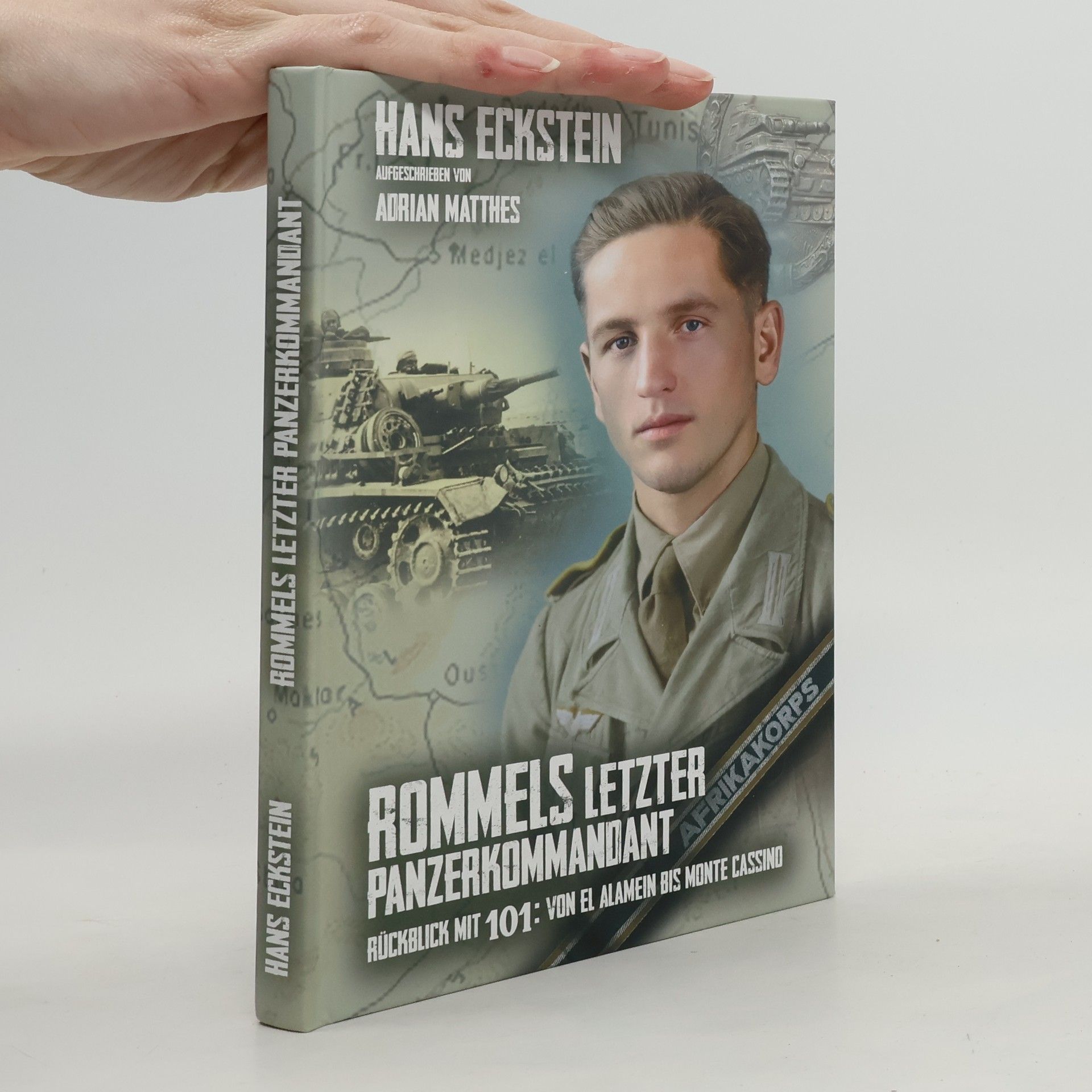 Afrikakorps: Rommels letzter Panzerkommandant