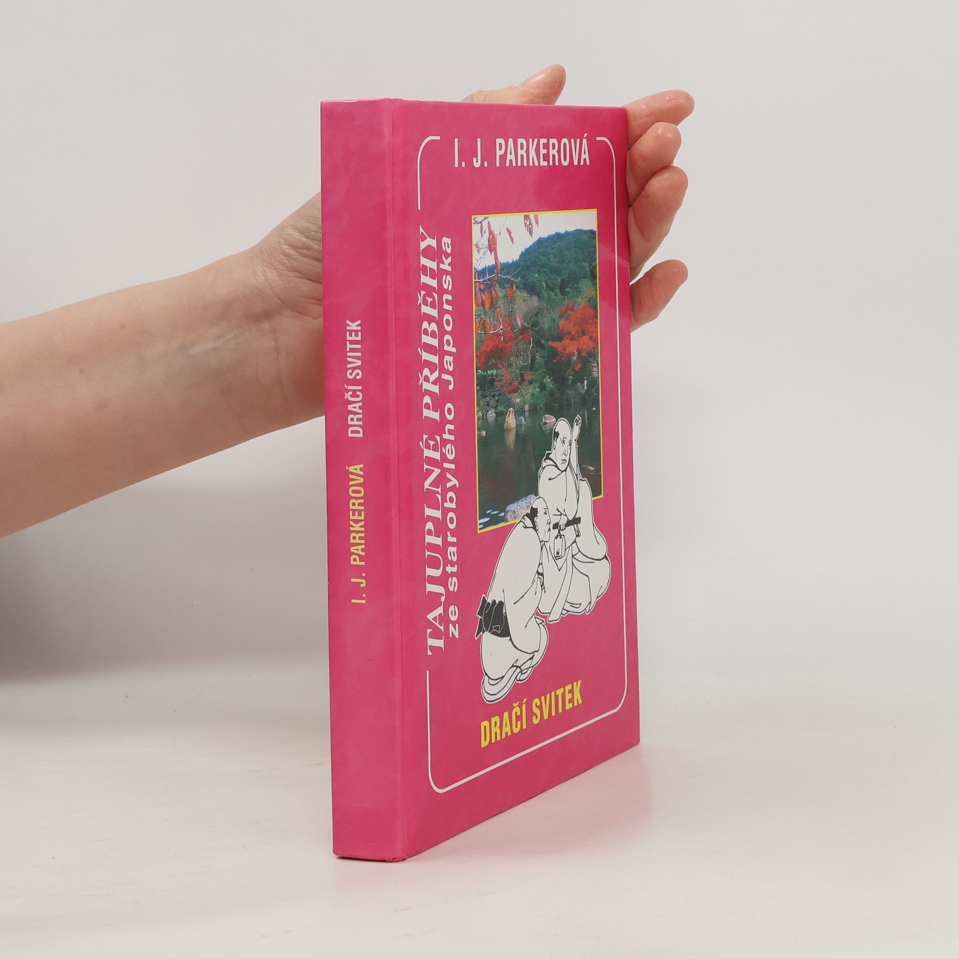 I. J. Ingrid J. Parker Dračí svitek