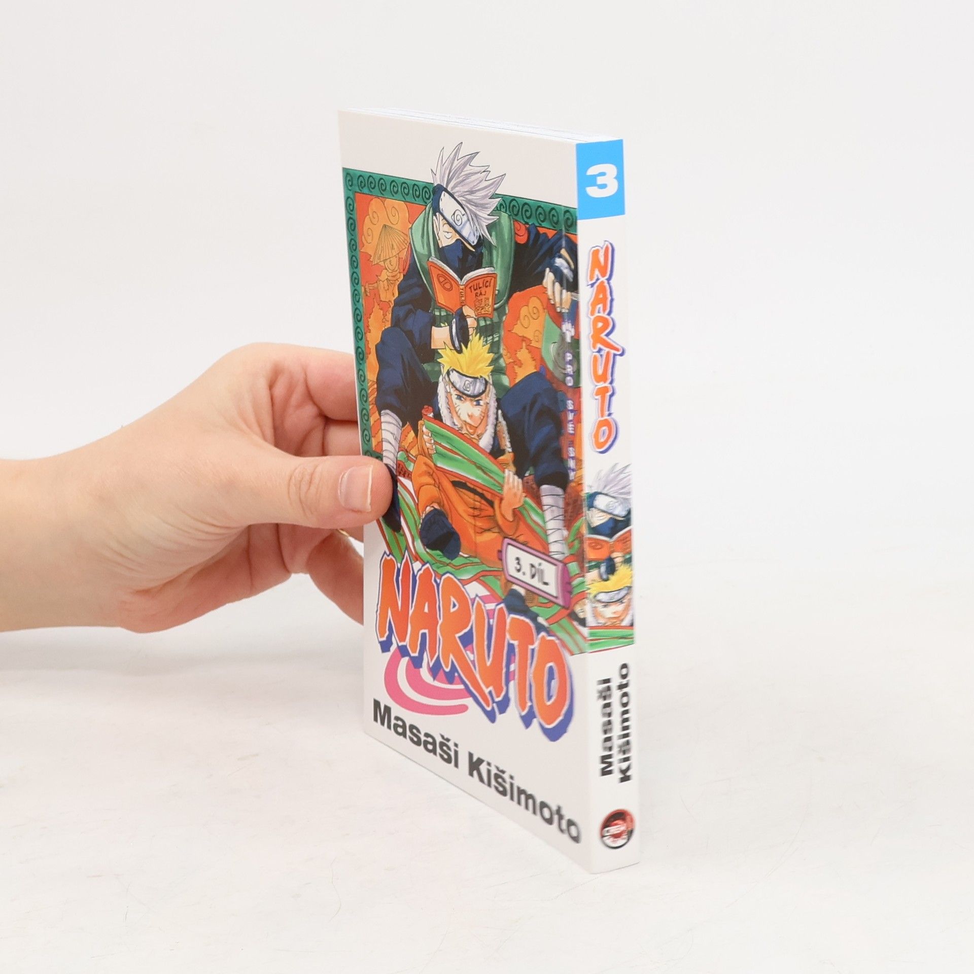Masaši Kišimoto Pro své sny. Naruto 3. díl