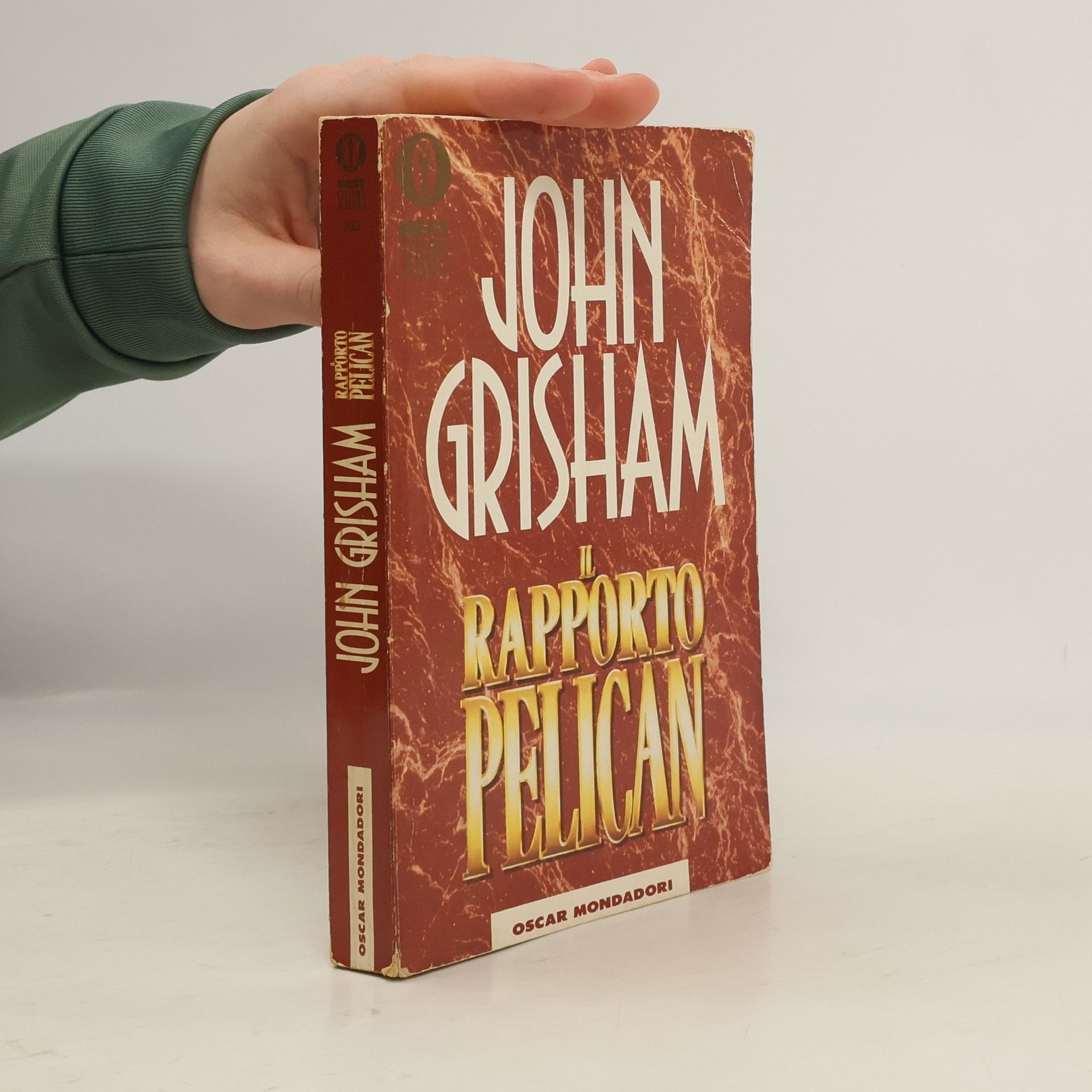 John Grisham Oscar Mondadori: Il Rapporto Pelican