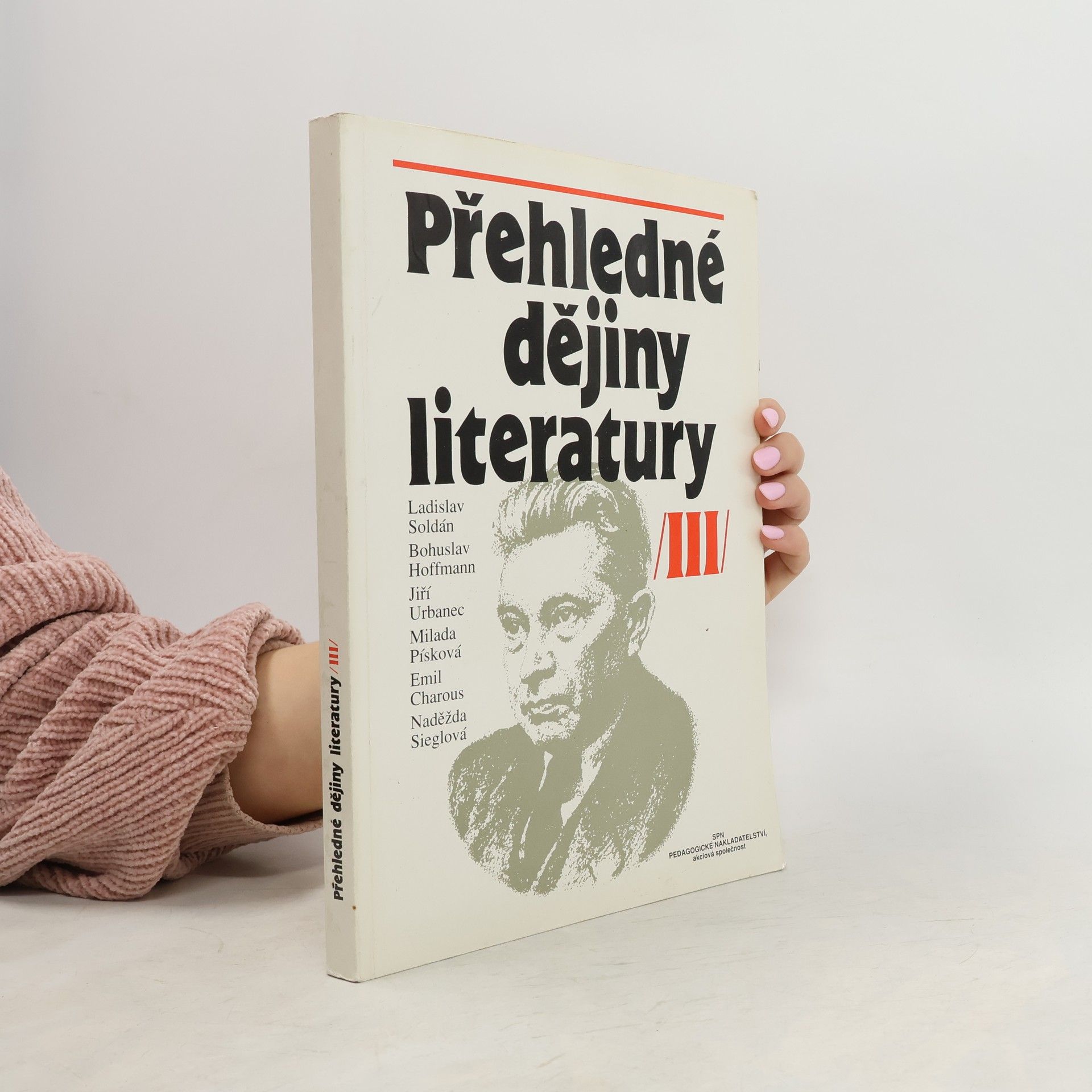 Collectif d'auteurs Přehledné dějiny literatury III. Dějiny české a světové literatury od roku 1945 do současnosti