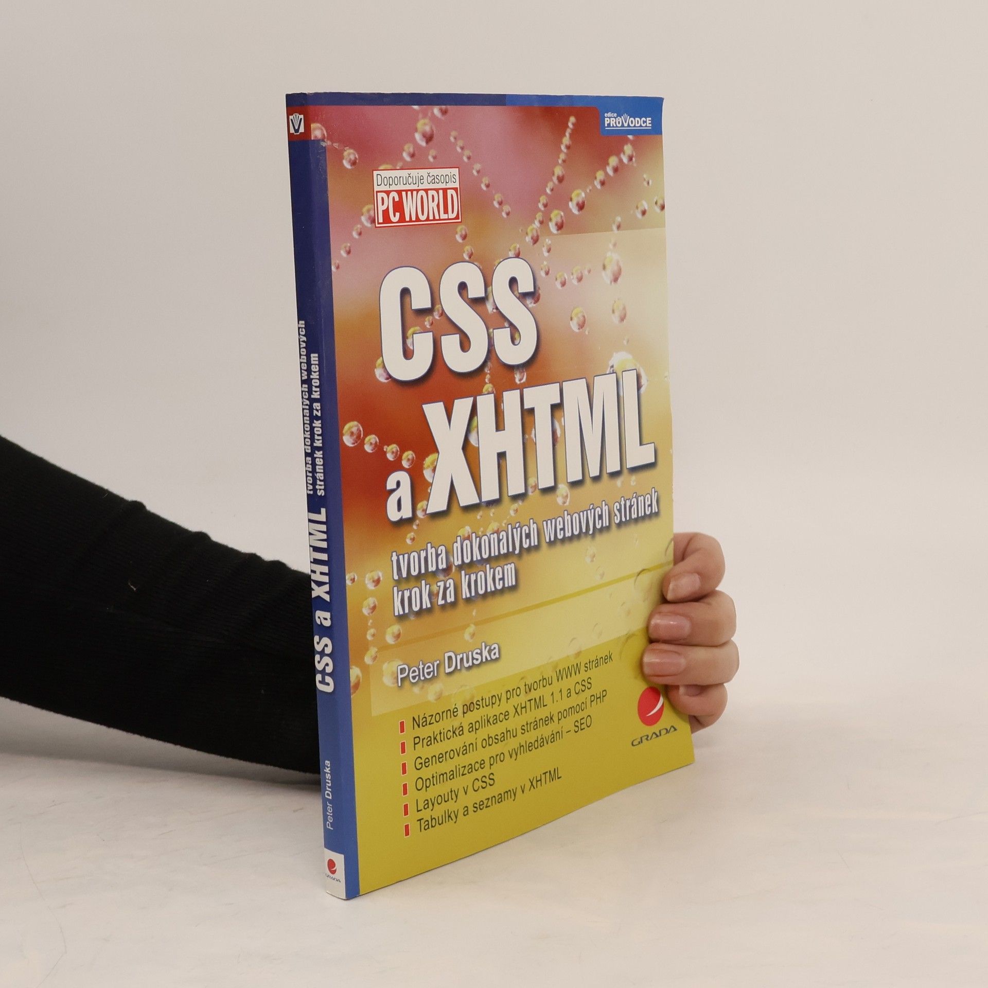 CSS a XHTML : tvorba dokonalých webových stránek krok za krokem