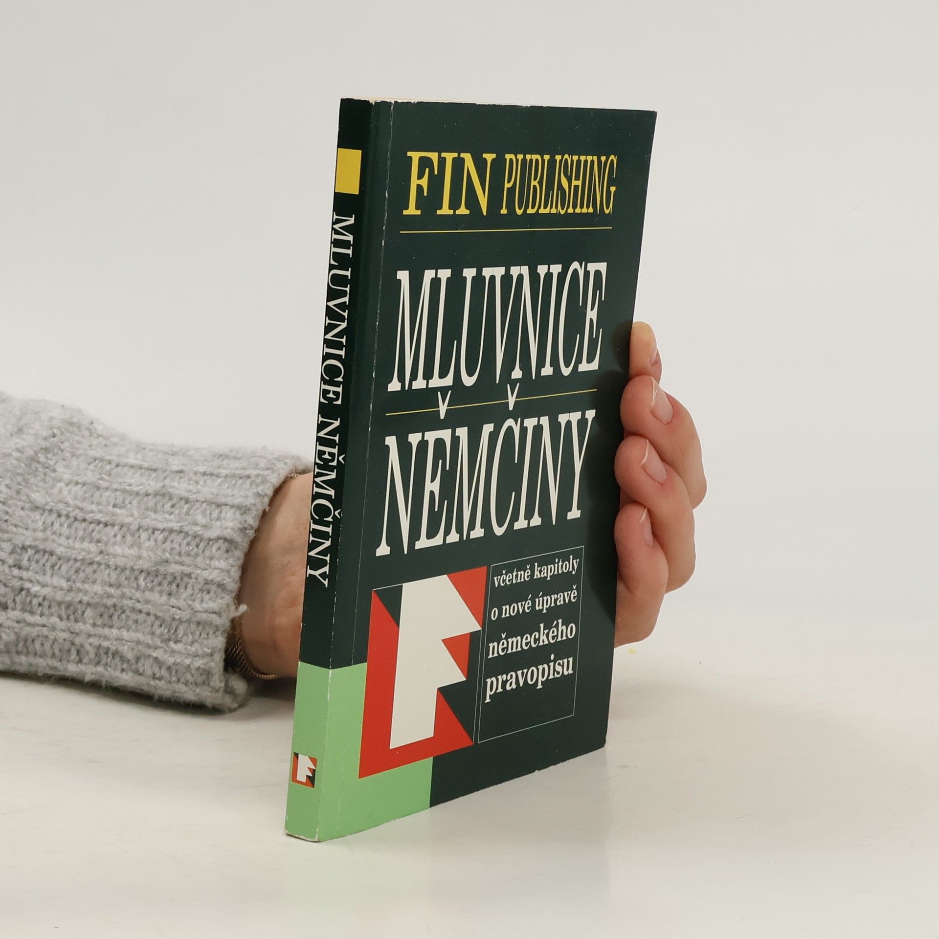 Rudolf Baumbach Mluvnice němčiny - včetně kapitoly o nové úpravě německého pravopisu