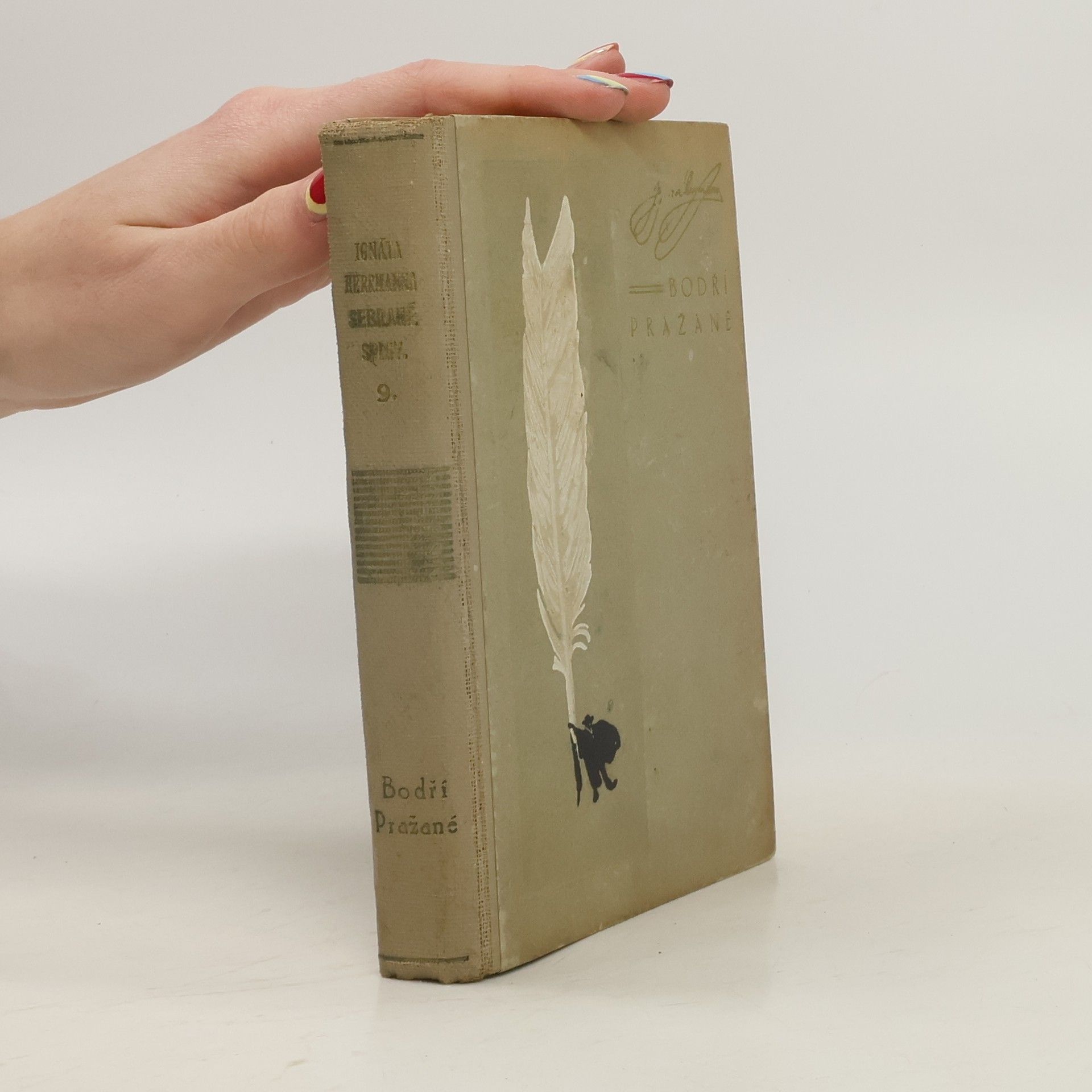 Ignát Herrmann Sebrané spisy Ignáta Herrmanna IX. Bodří Pražané