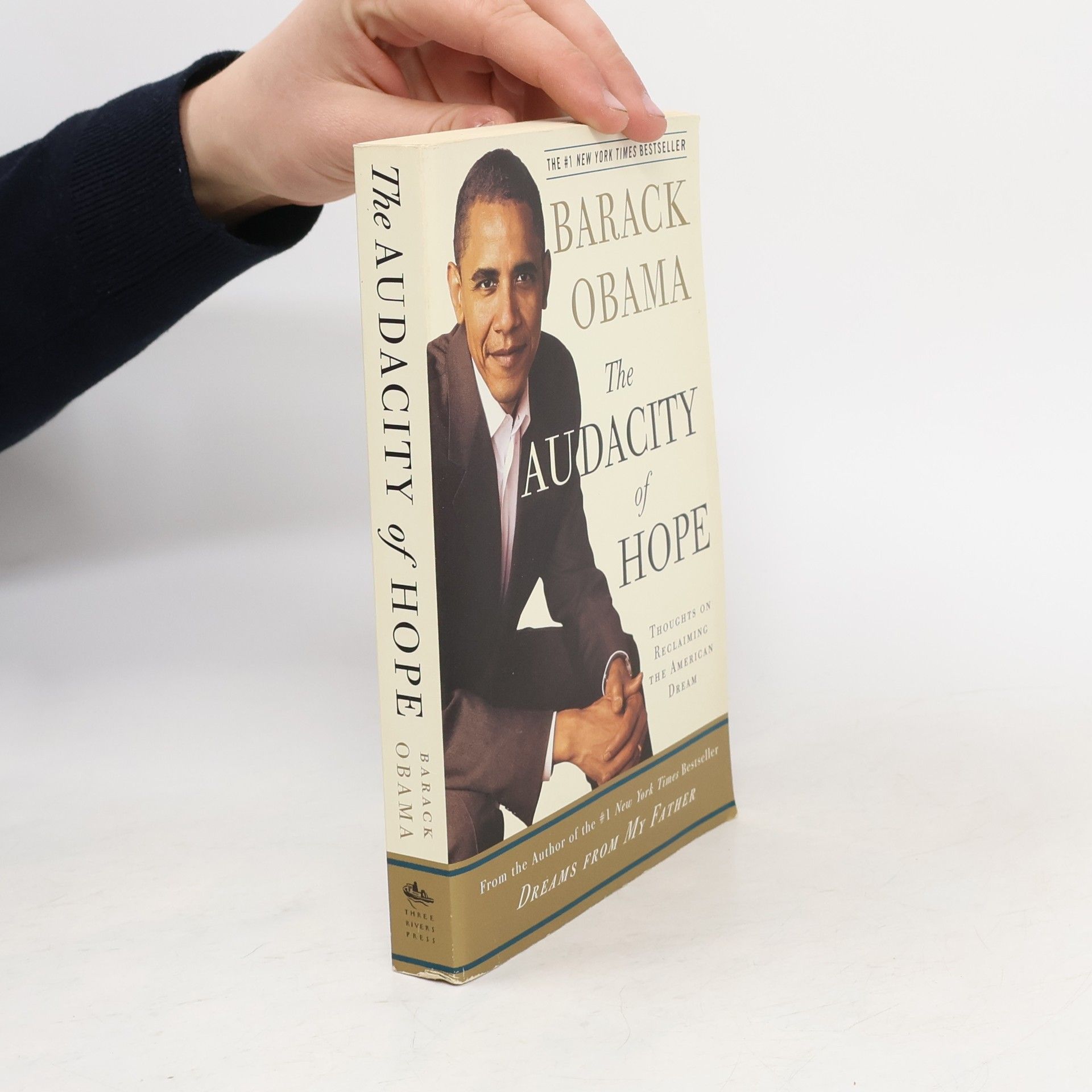 Barack Obama The Audacity of Hope. Thoughts on Reclaiming the American Dream