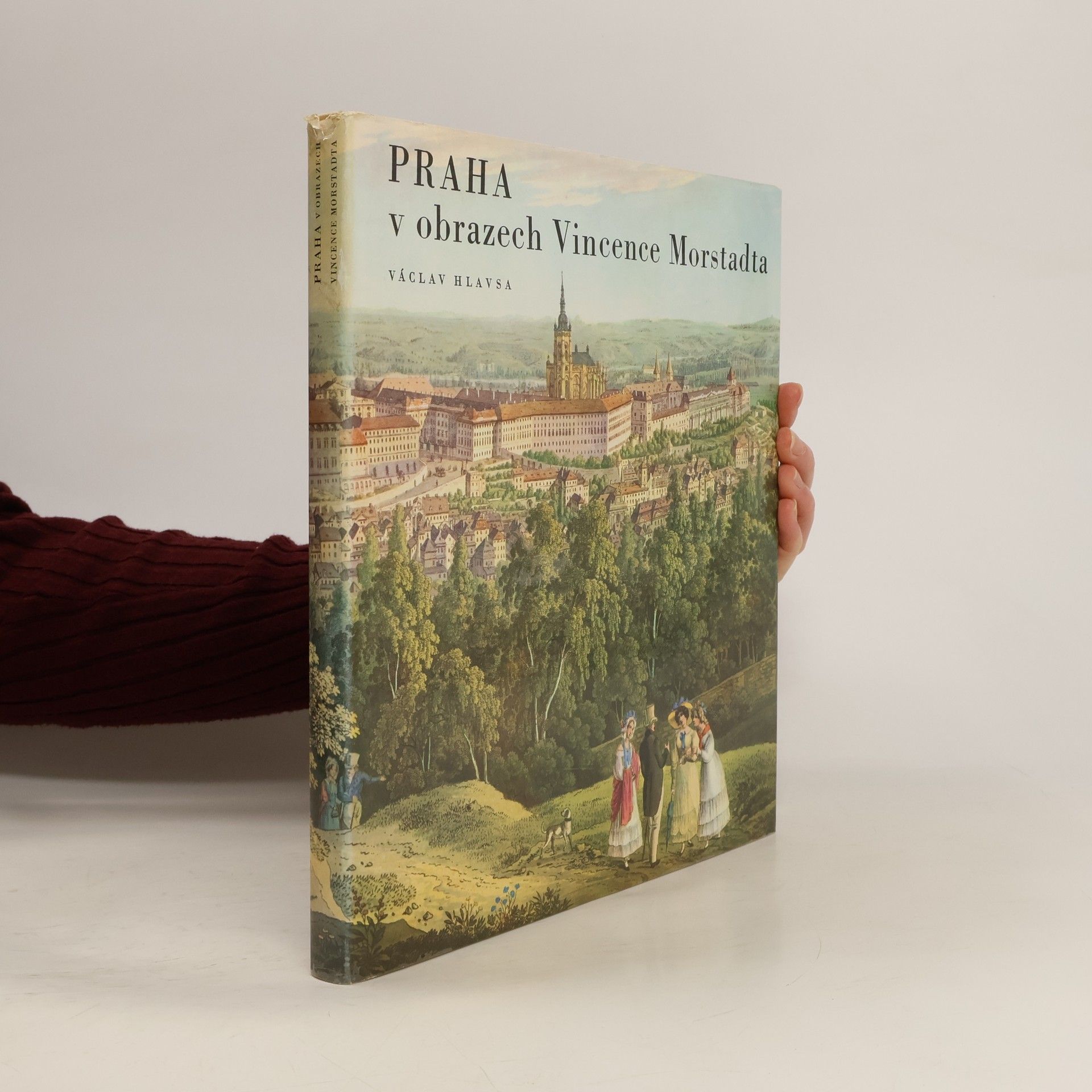 Praha v obrazech Vincence Morstadta
