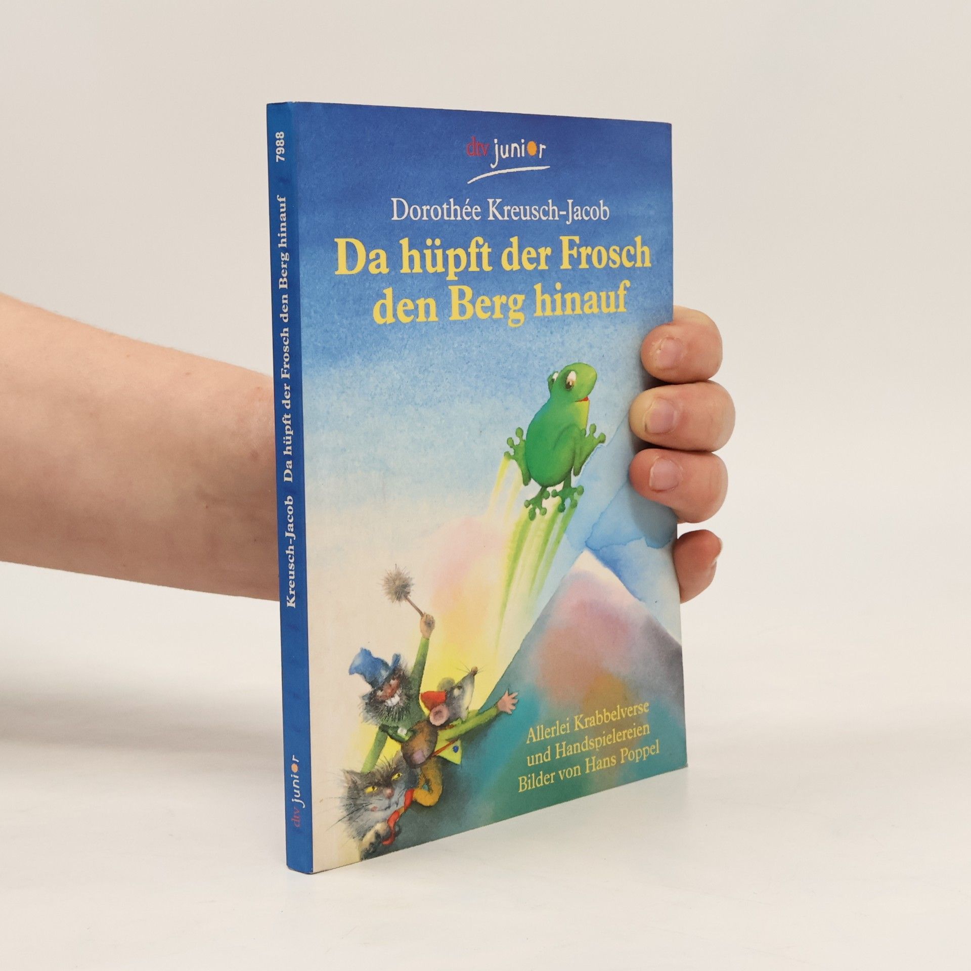 Collectif d'auteurs Da hüpft der Frosch den Berg hinauf