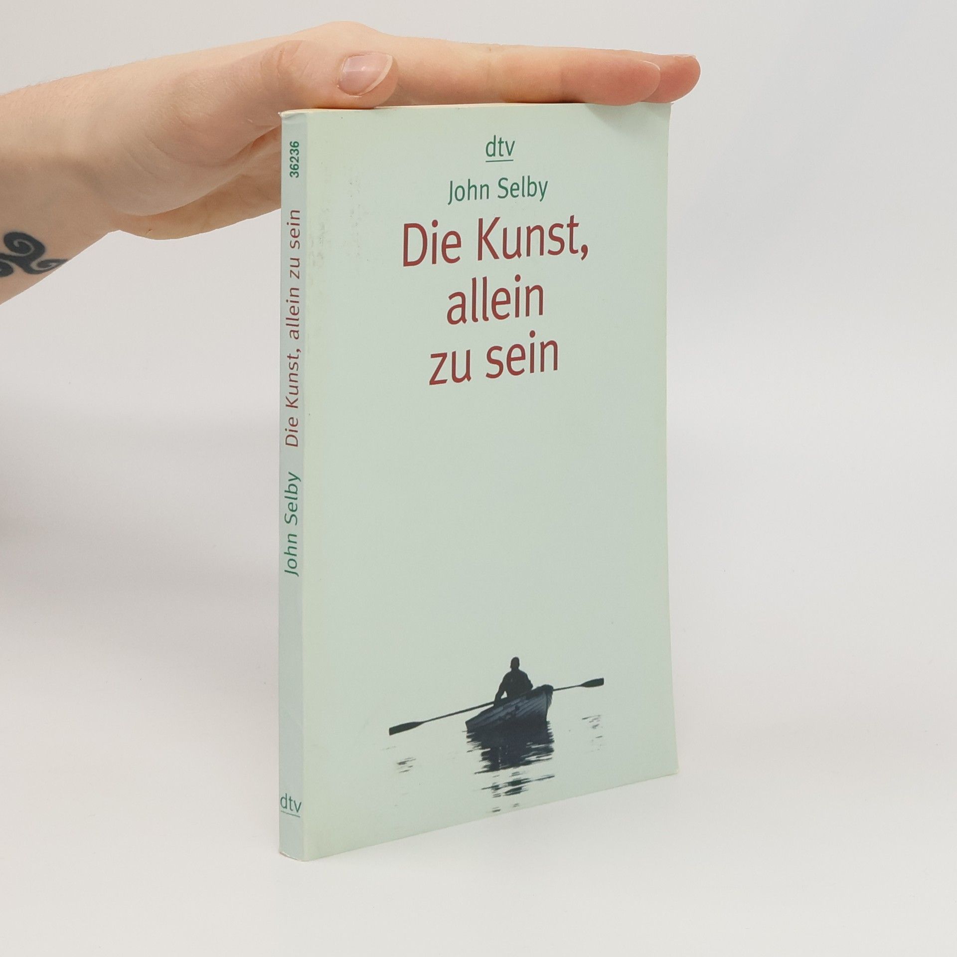 John Selby Die Kunst, allein zu sein