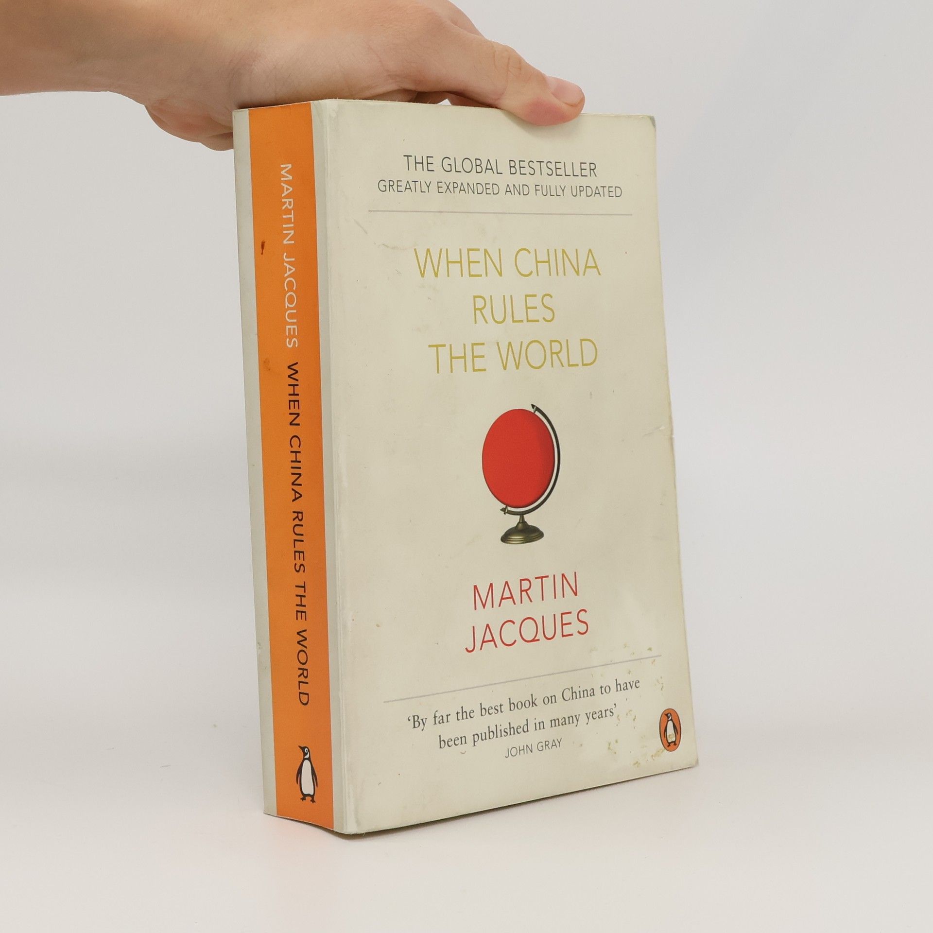 Jacques Martin When China rules the world : the end of western world and the birth of a new global order