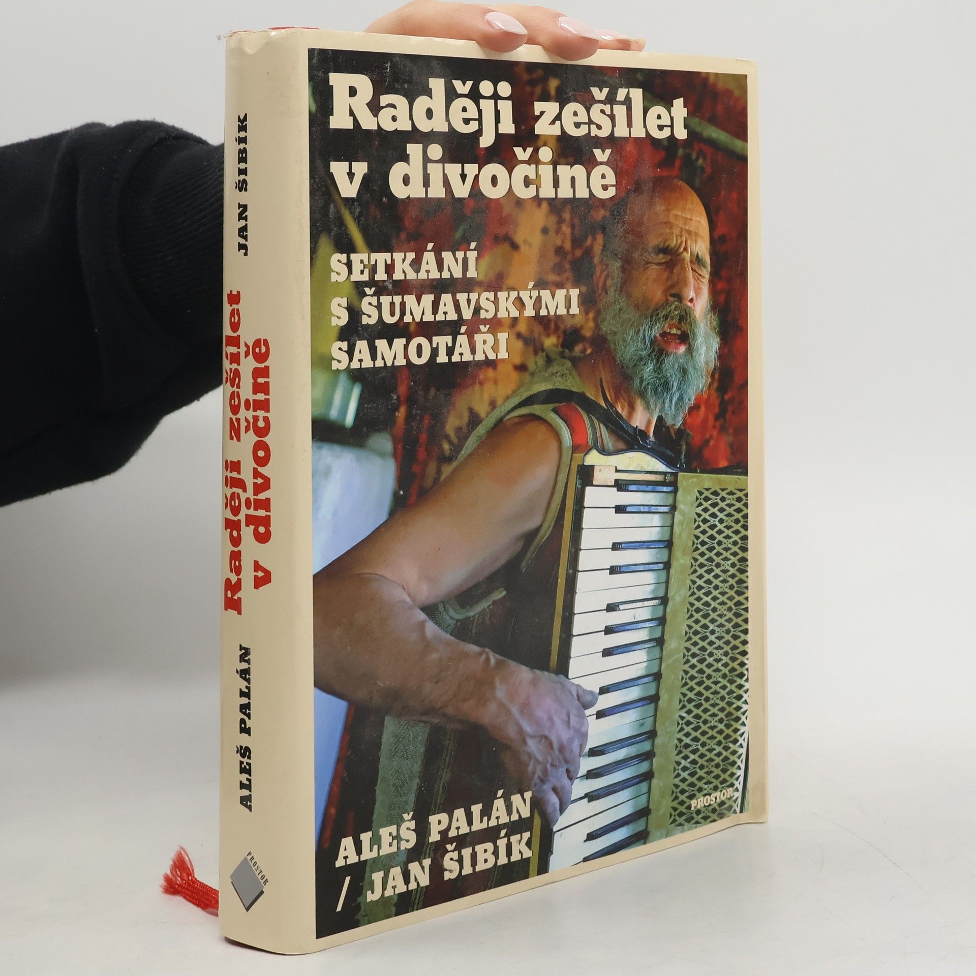 Aleš Palán Raději zešílet v divočině