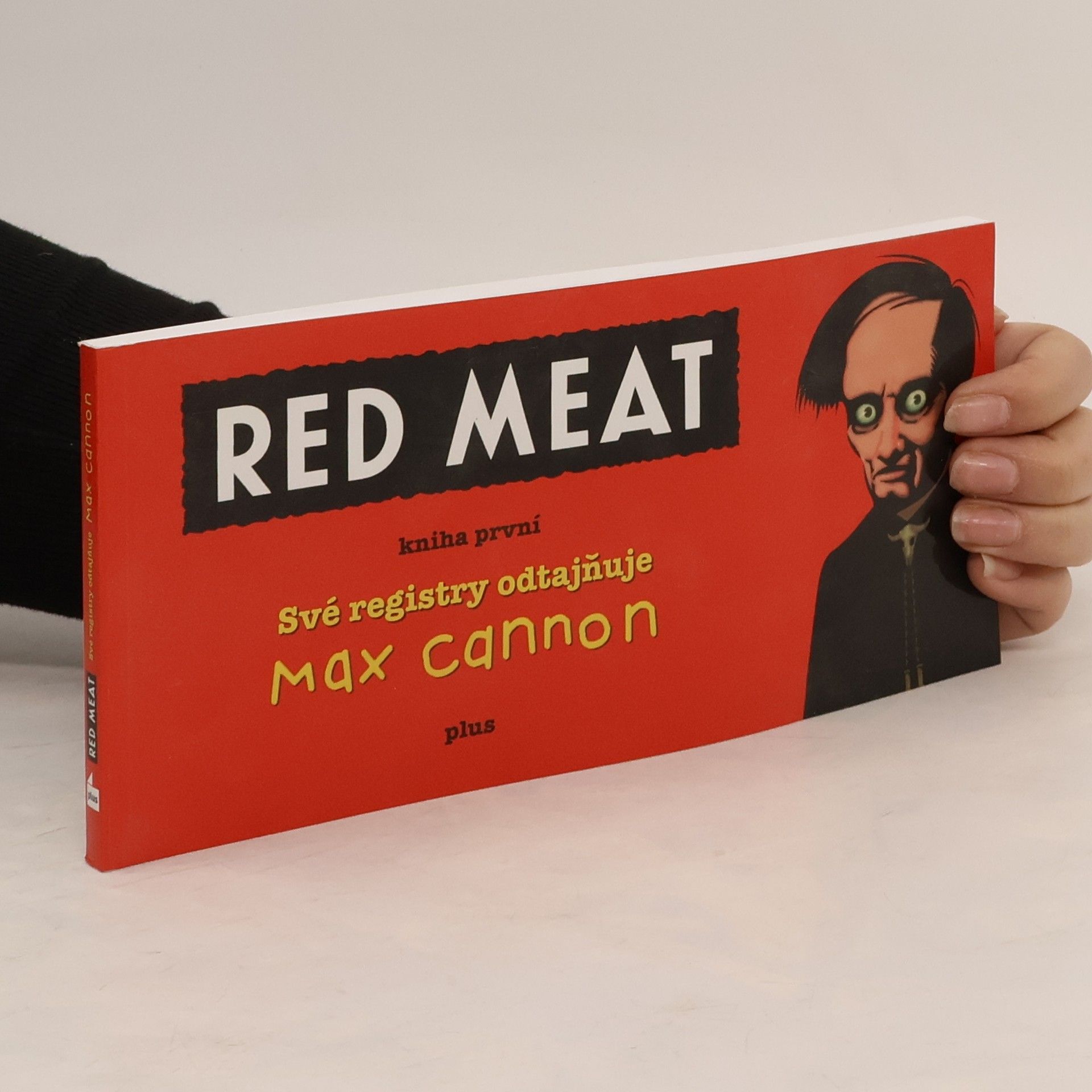 Max Cannon Red Meat (kniha první). Své registry odtajňuje Max Cannon