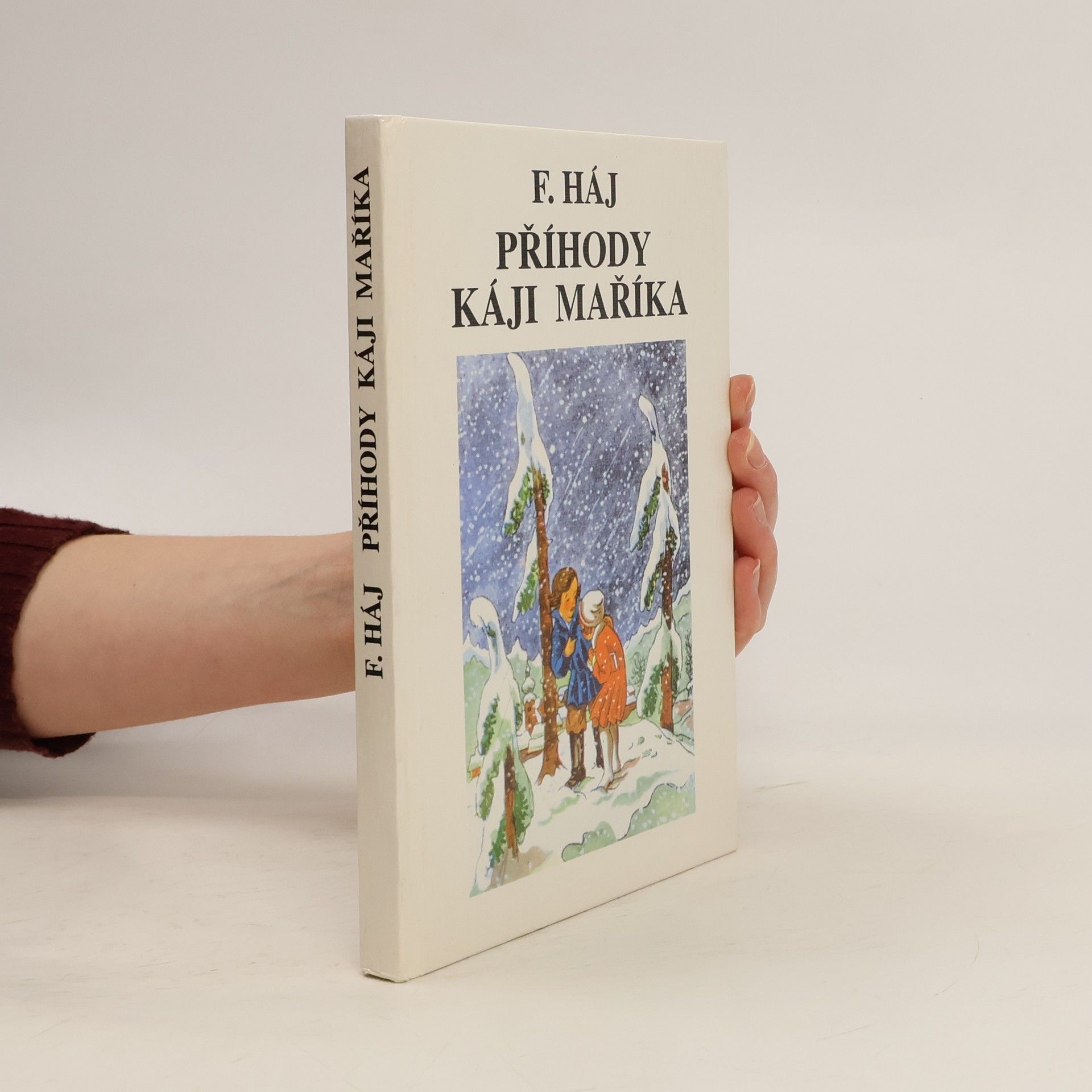 Felix Haj Příhody Káji Maříka