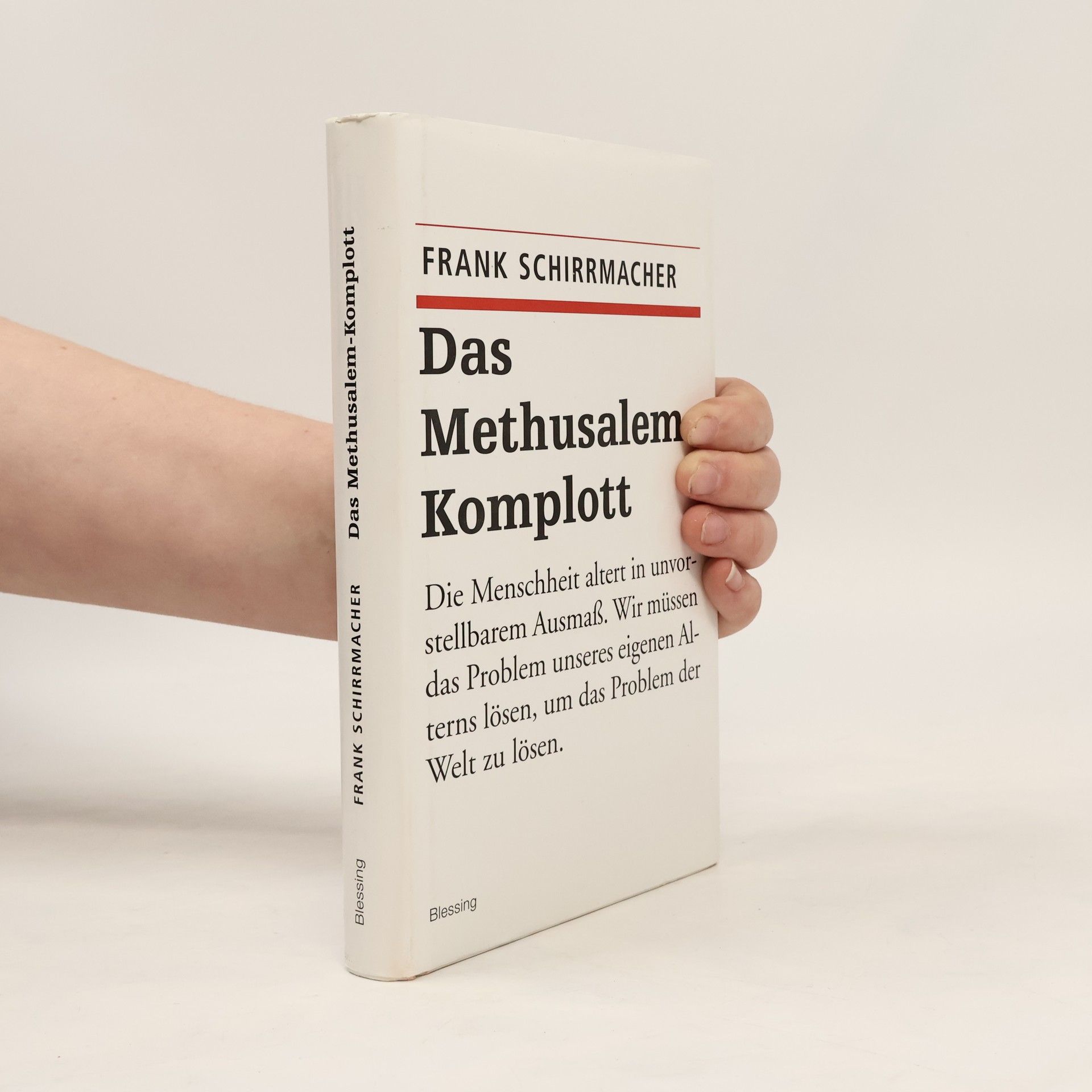 Frank Schirrmacher Das Methusalem-Komplott