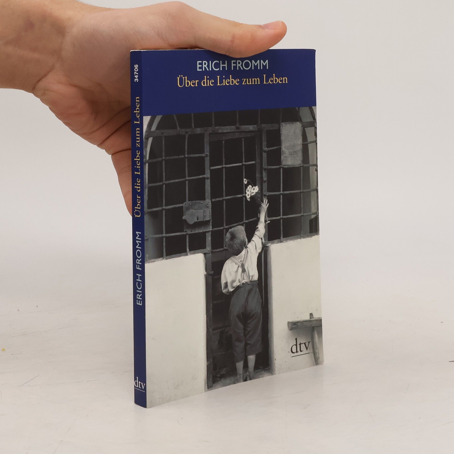 Erich Fromm Über die Liebe zum Leben