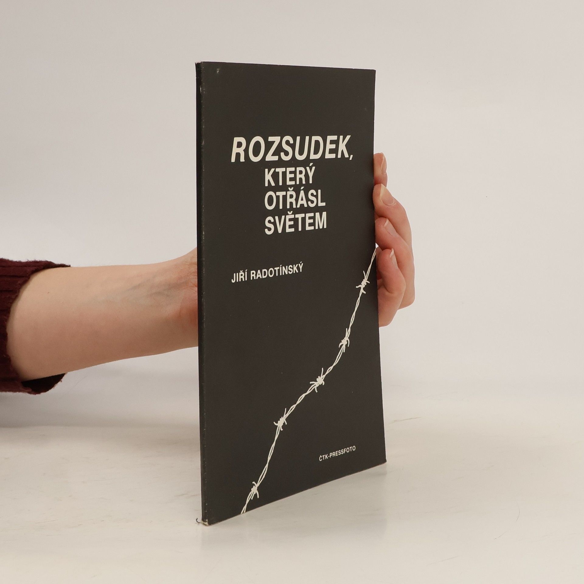 Jiří Radotínský Rozsudek, který otřásl světem