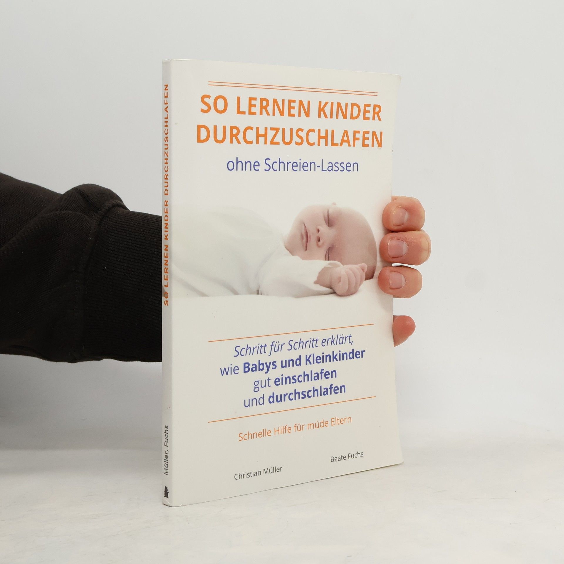 Chrisitan Müller So lernen Kinder durchzuschlafen - ohne Schreien-Lassen