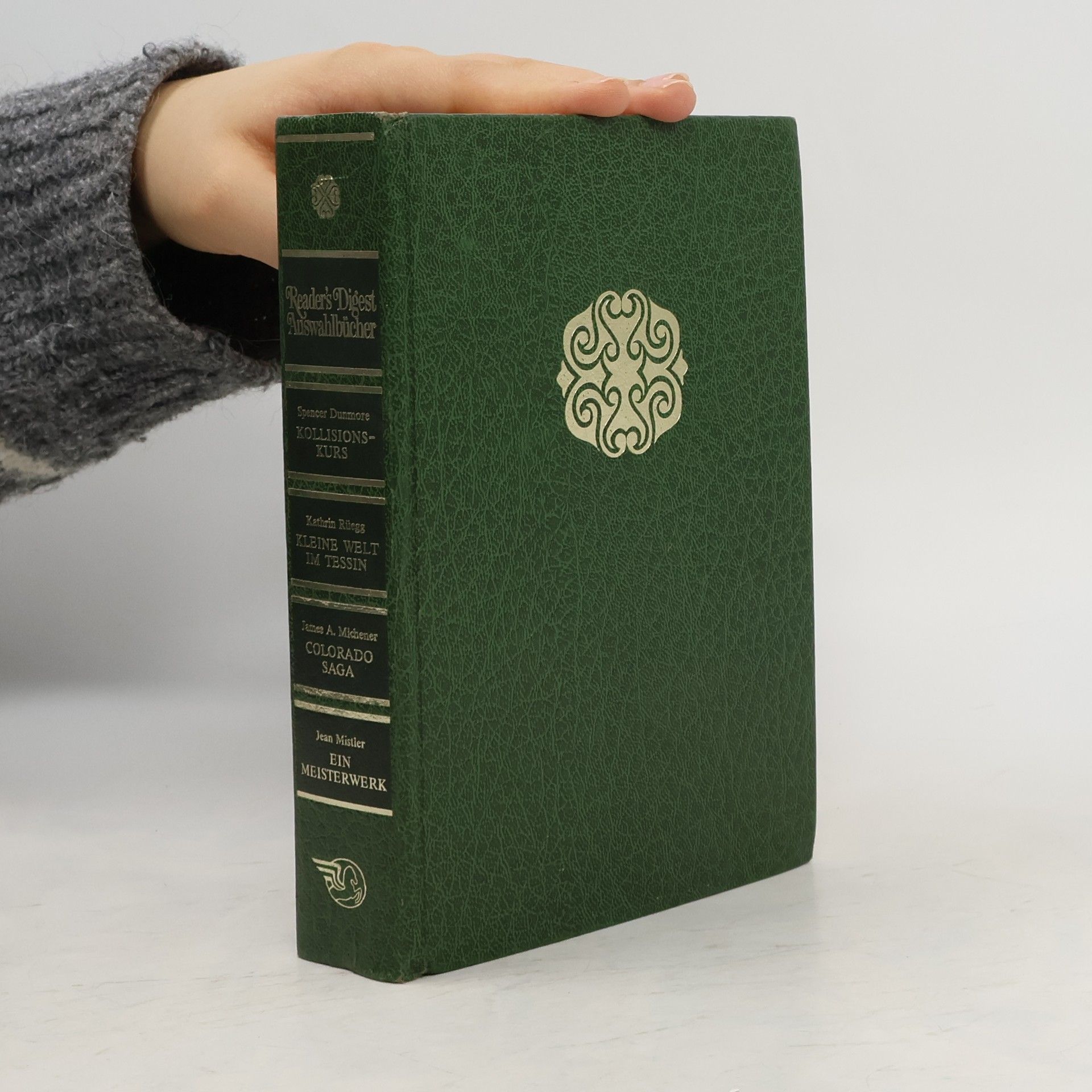 Autorenkollektiv Reader's-Digest-Auswahlbücher. Kollisionskurs. Kleine Welt im Tessin. Colorado Saga