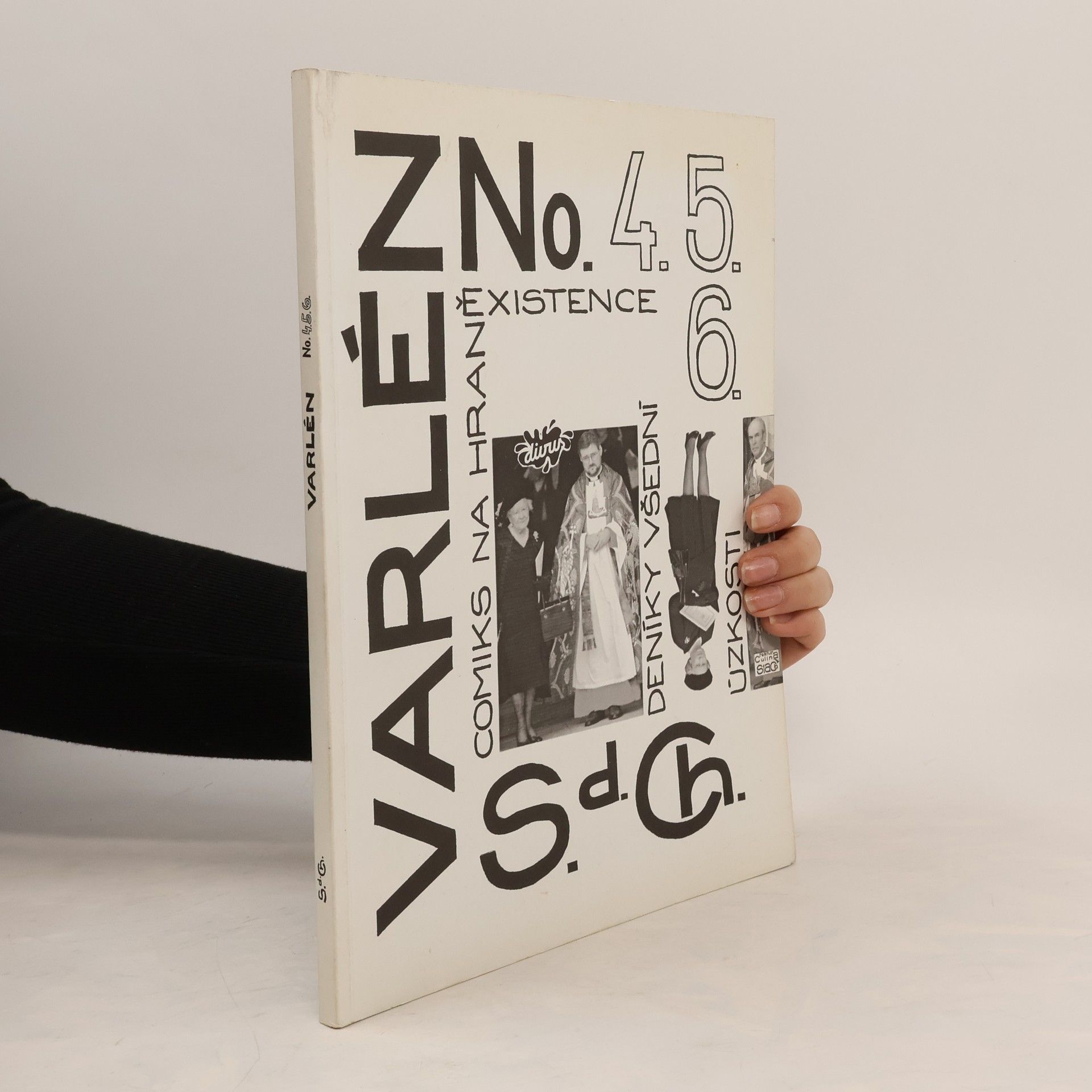 S. D. Ch. Varlén No. 4, 5, 6 aneb Deníky všední úzkosti