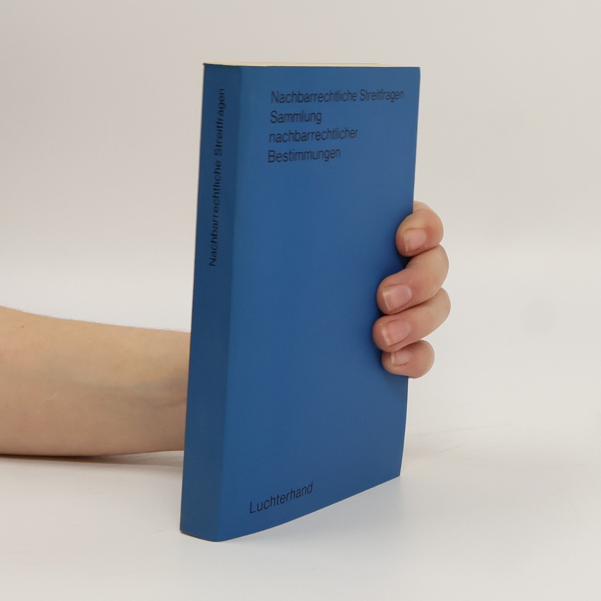 Auteurscollectief Nachbarrechtliche Streitfragen