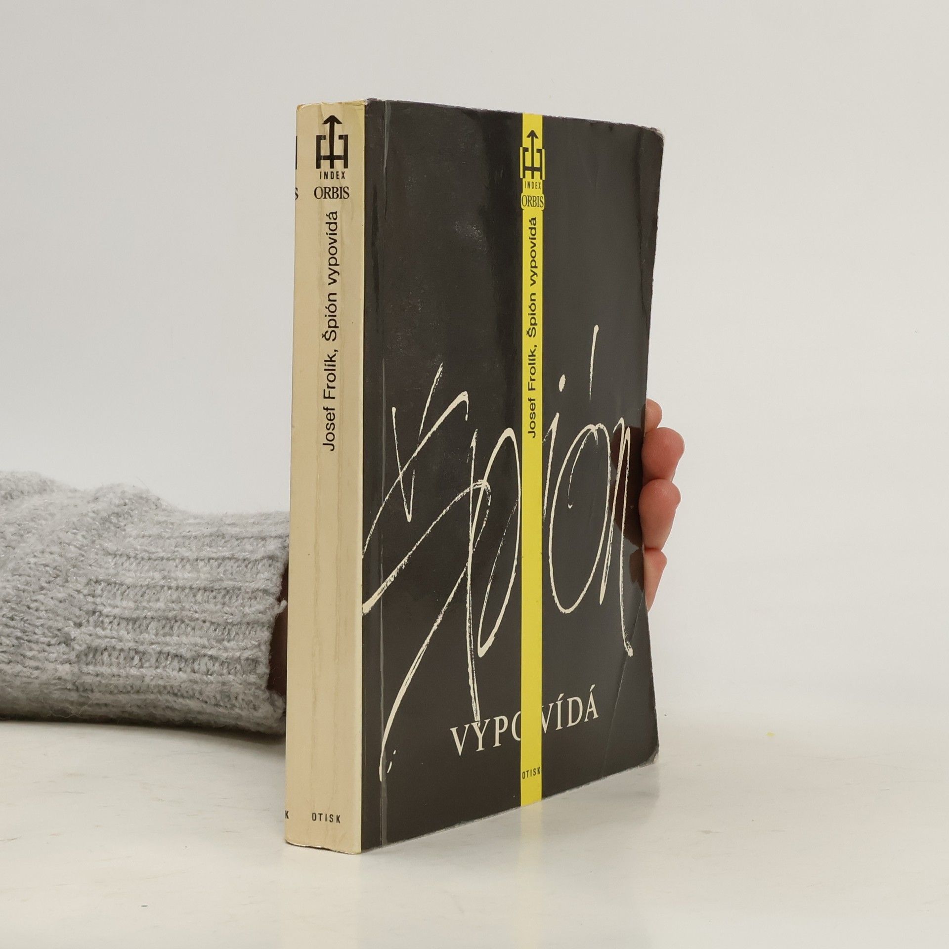 Josef Frolík Špión vypovídá