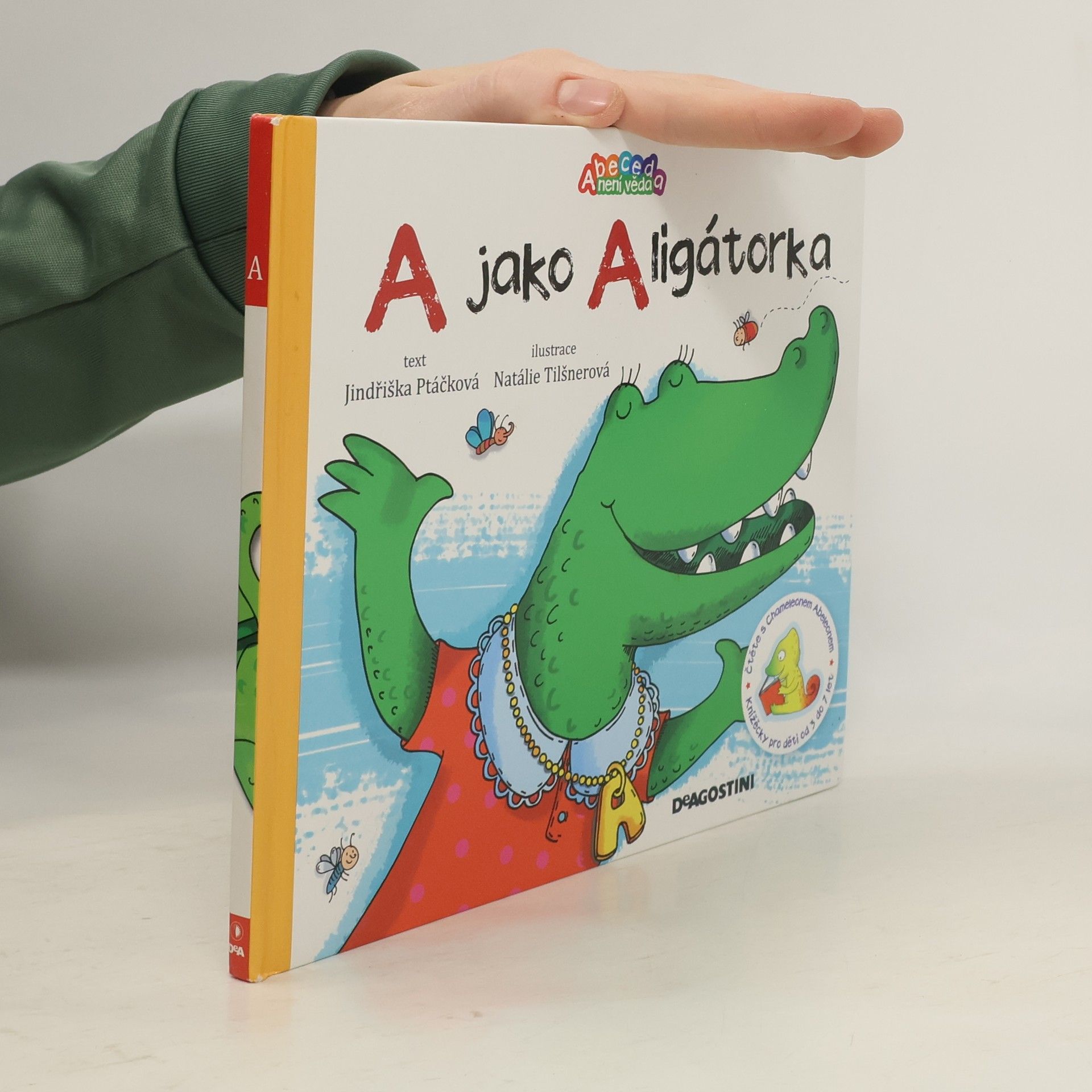 Jindřiška Ptáčková A jako Aligátorka