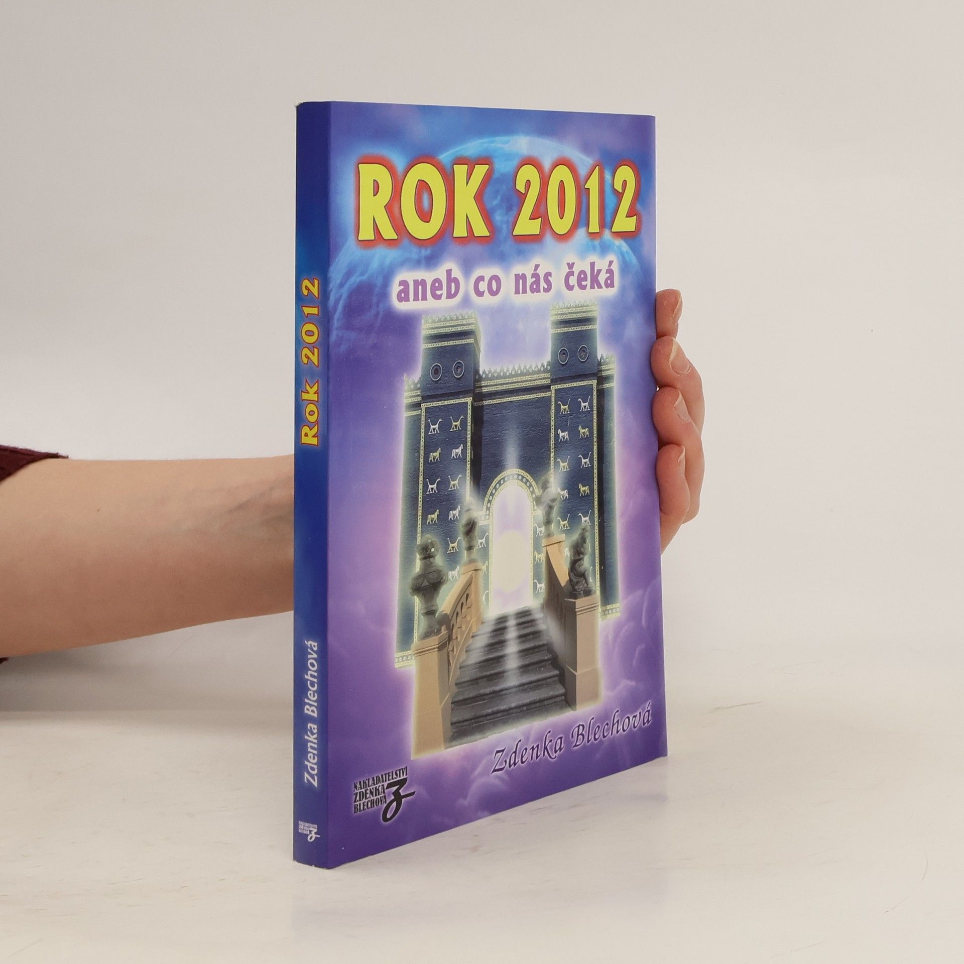 Zdenka Blechová Rok 2012 aneb Conás čeká