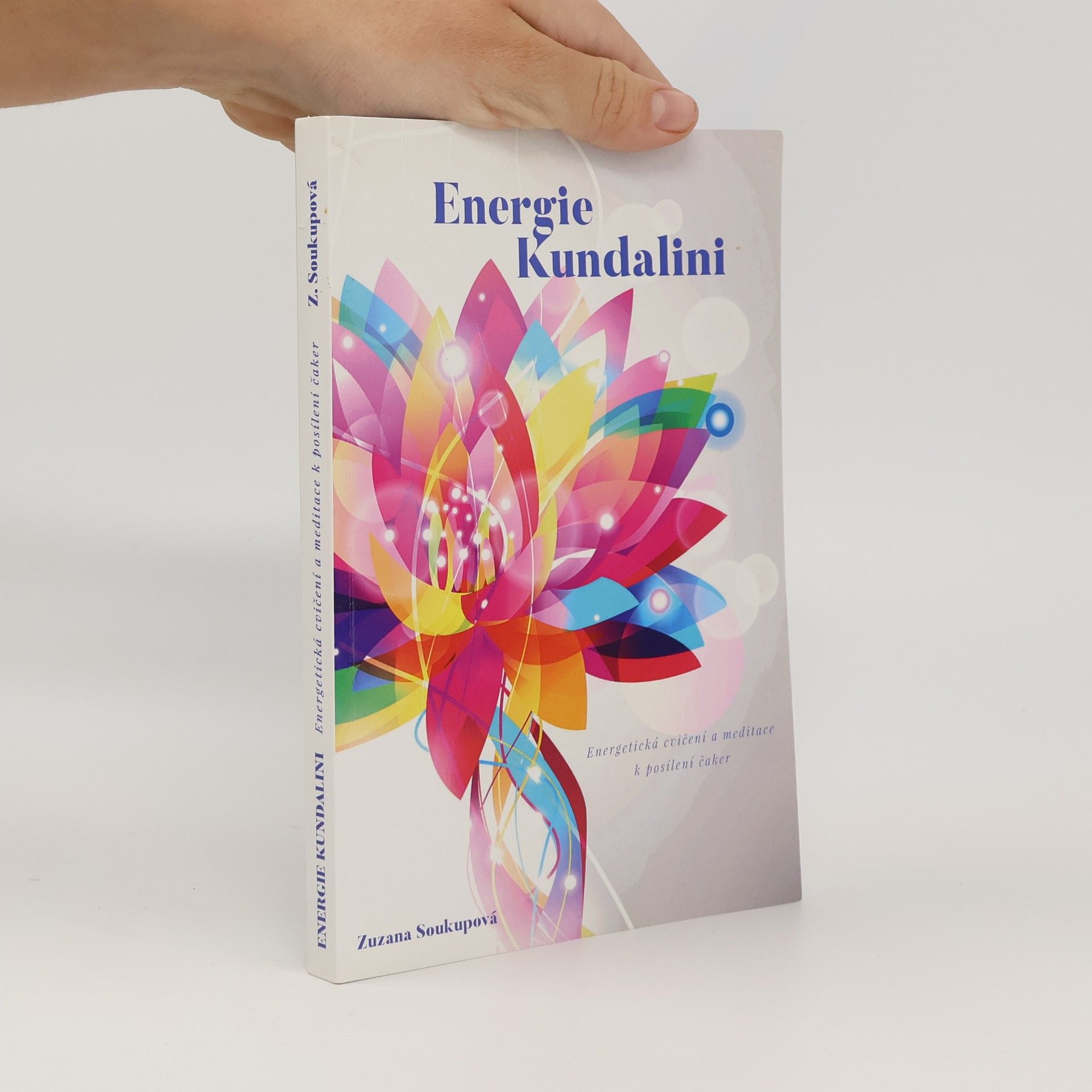 Zuzana Soukupová Energie Kundalini