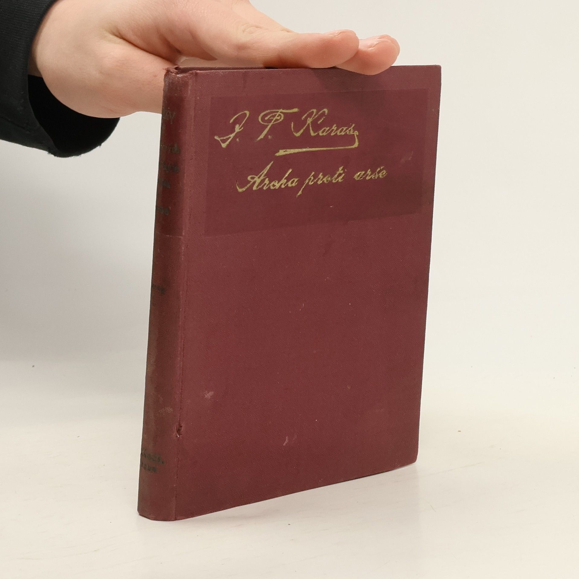 Josef František Karas Archa proti arše : román z dob husitských