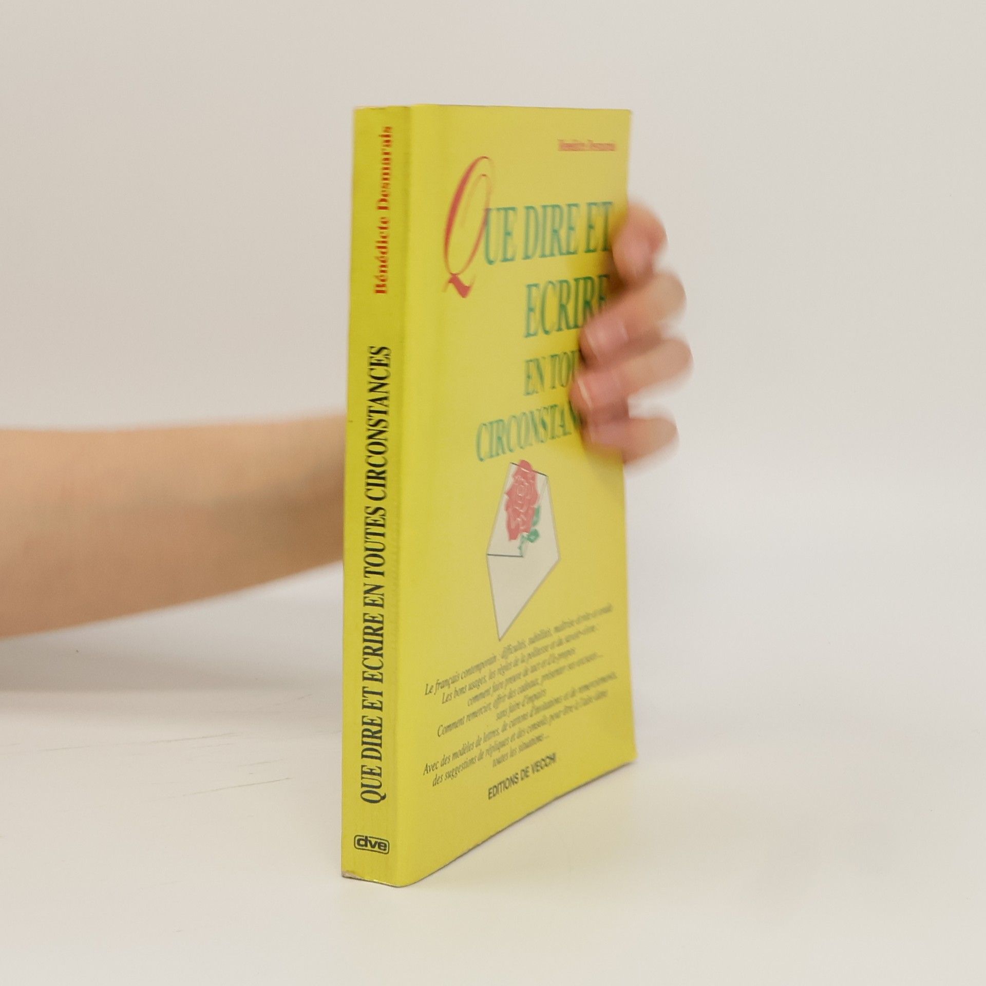 Bénédicte Desmarais Que dire et écrire en toutes circonstances