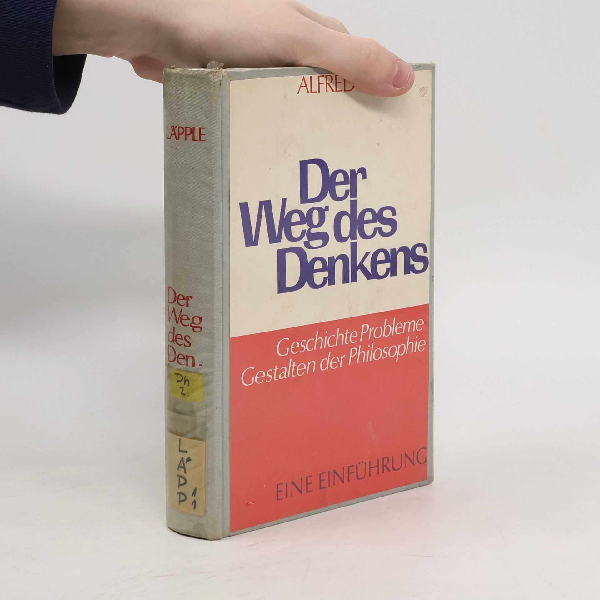 Alfred Läpple Der Weg des Denkens