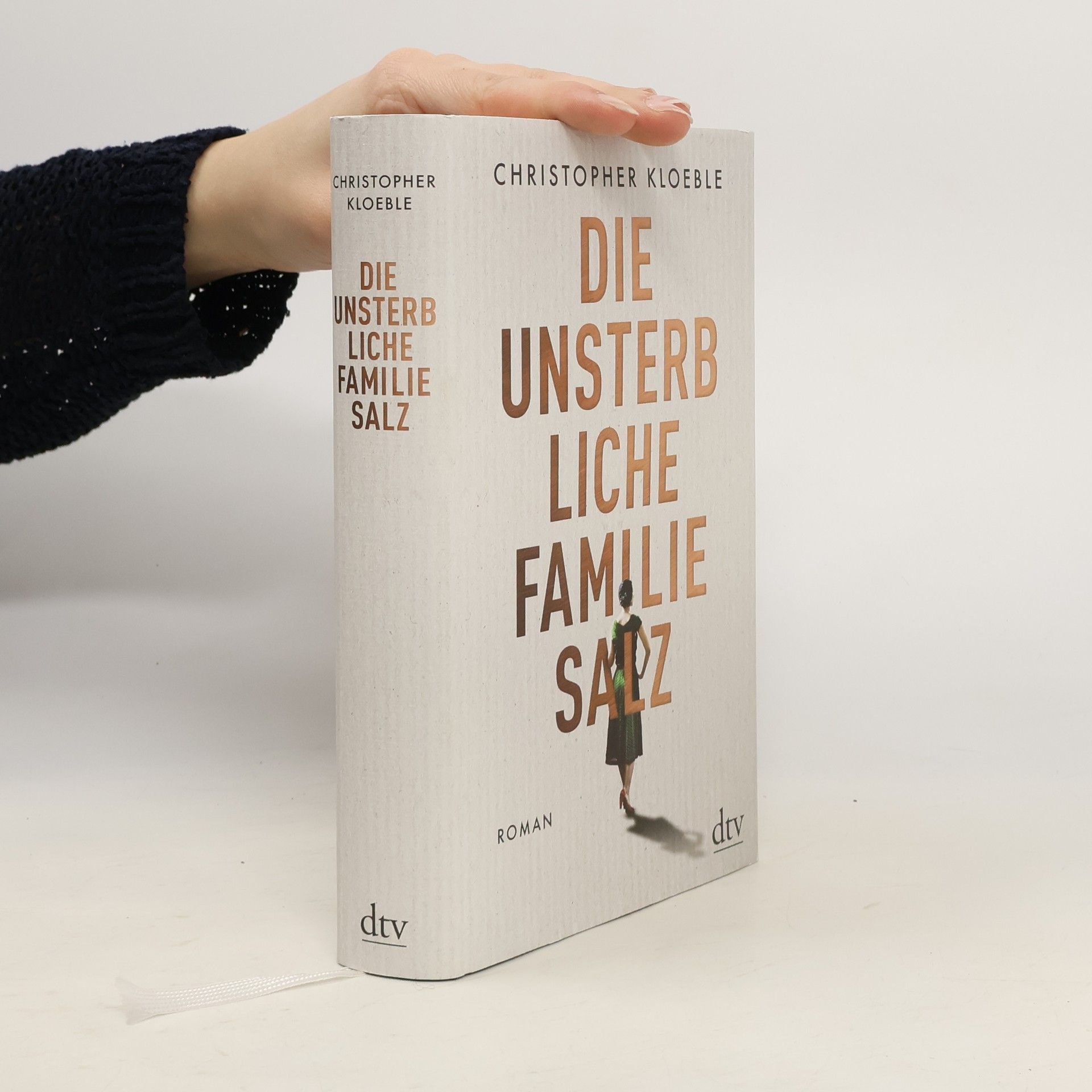 Christopher Kloeble Die unsterbliche Familie Salz