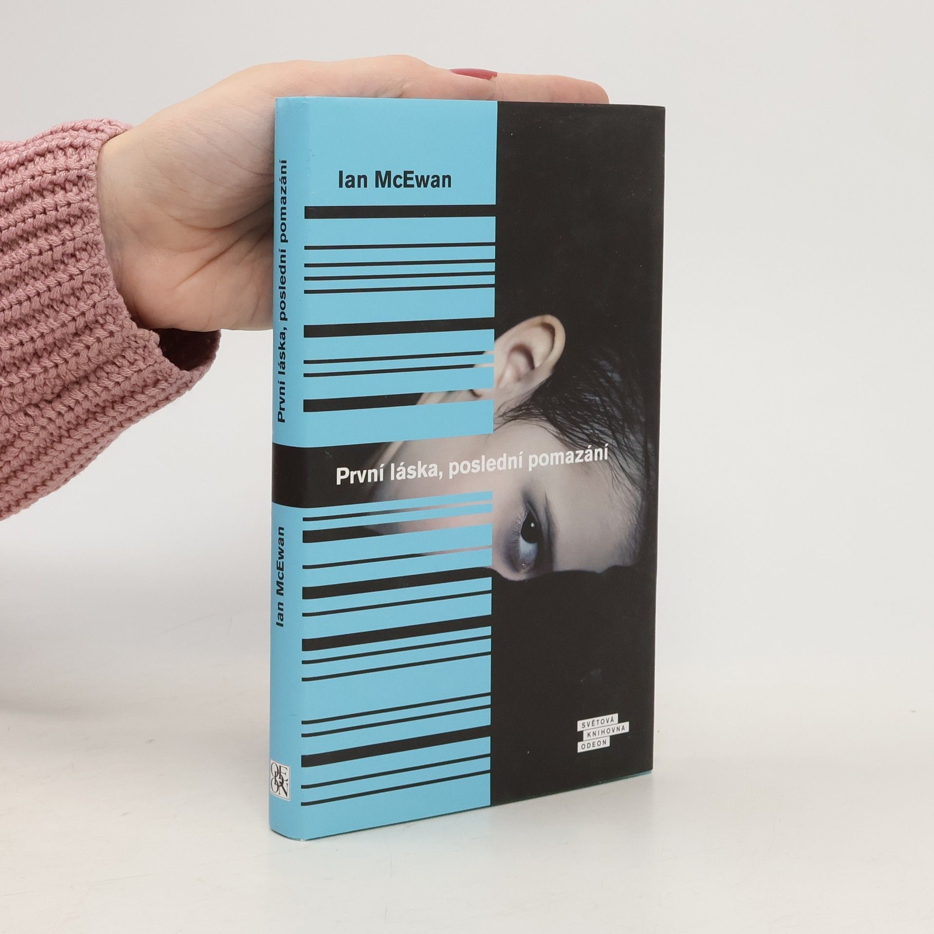 Ian McEwan První láska, poslední pomazání