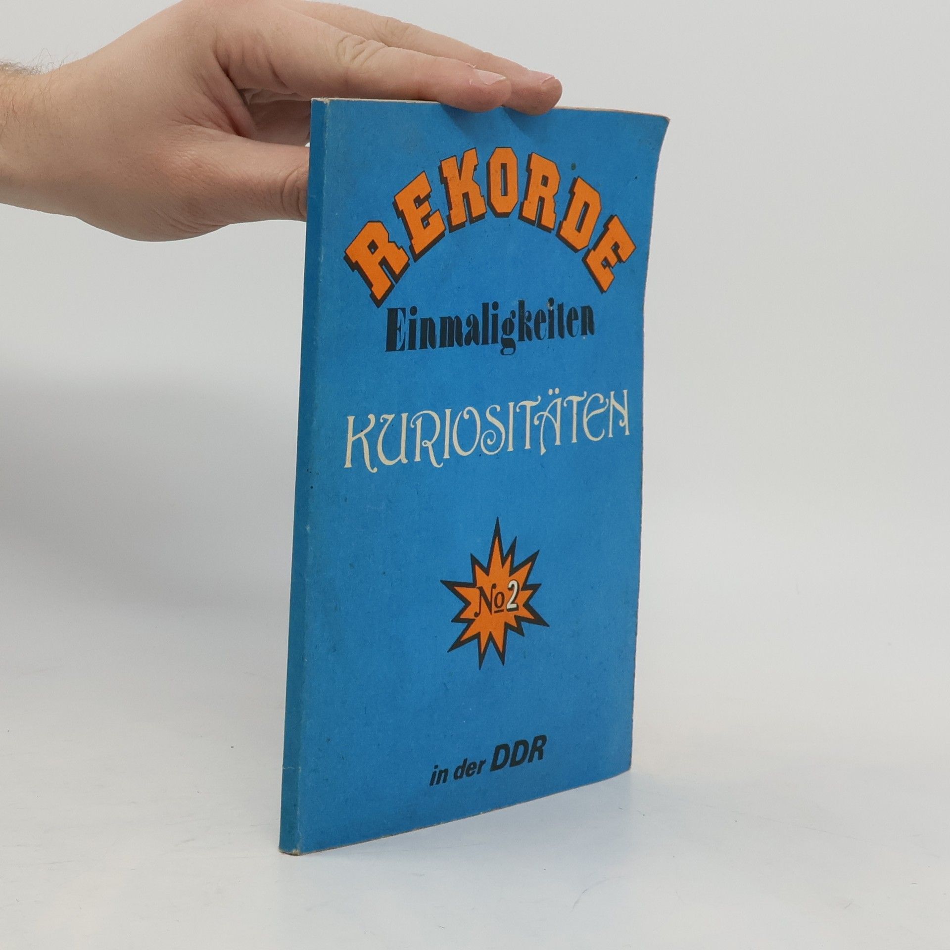 Wolfgang Richter Rekorde. Einmaligkeiten. Kuriositäten in der DDR 2