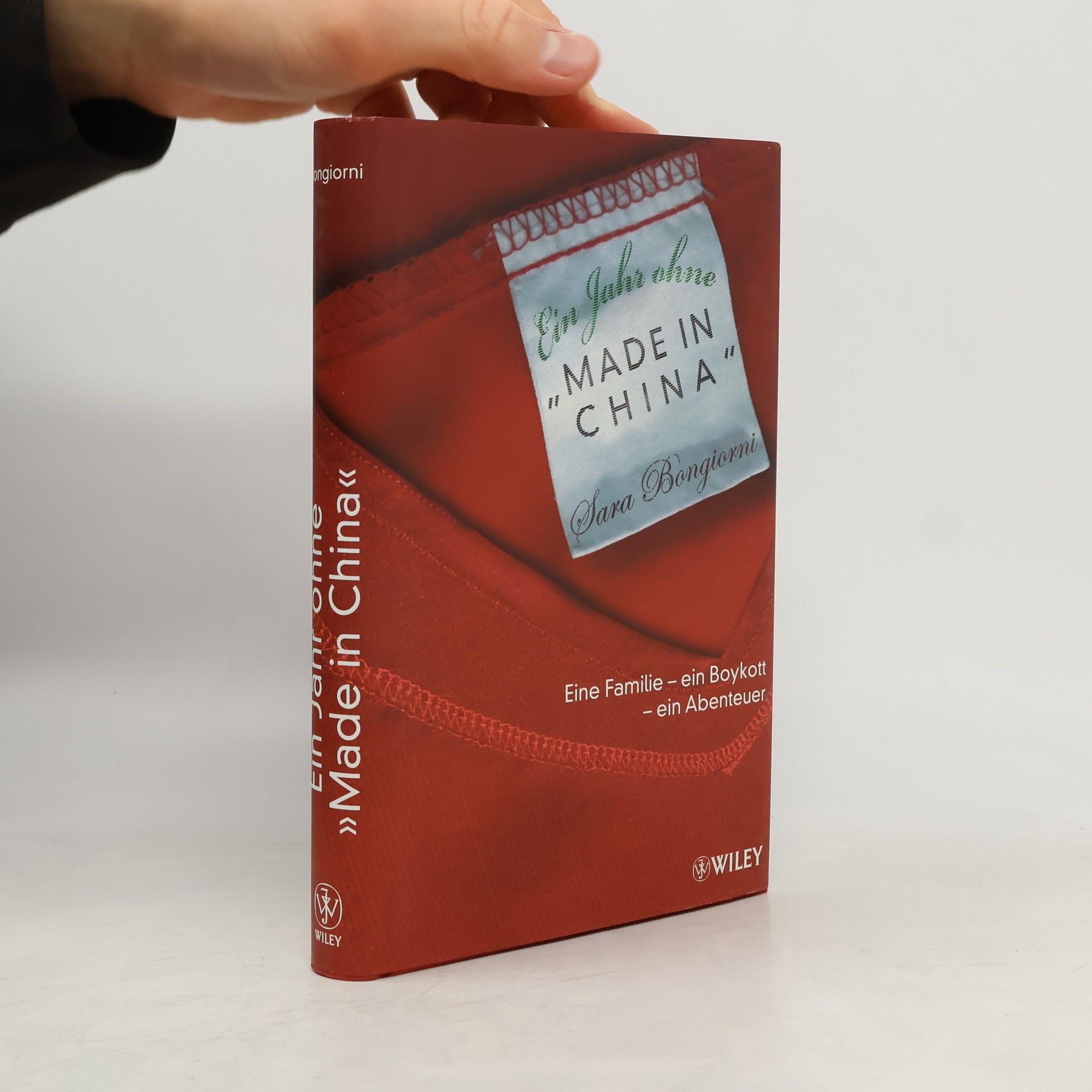 Sara Bongiorni Ein Jahr ohne "made in China"