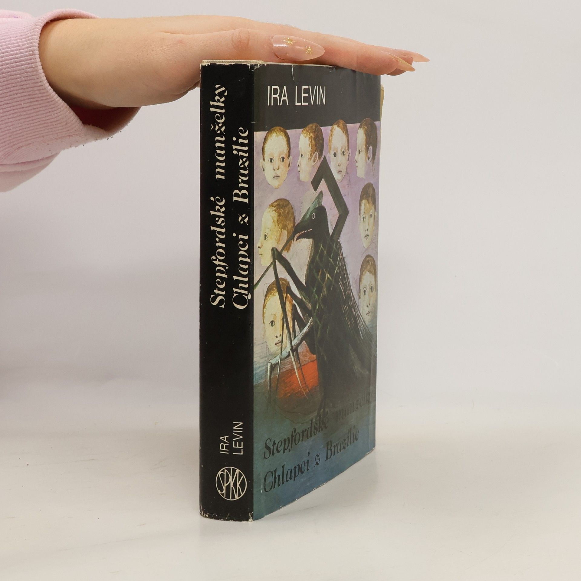 Ira Levin Stepfordské manželky. Chlapci z Brazílie