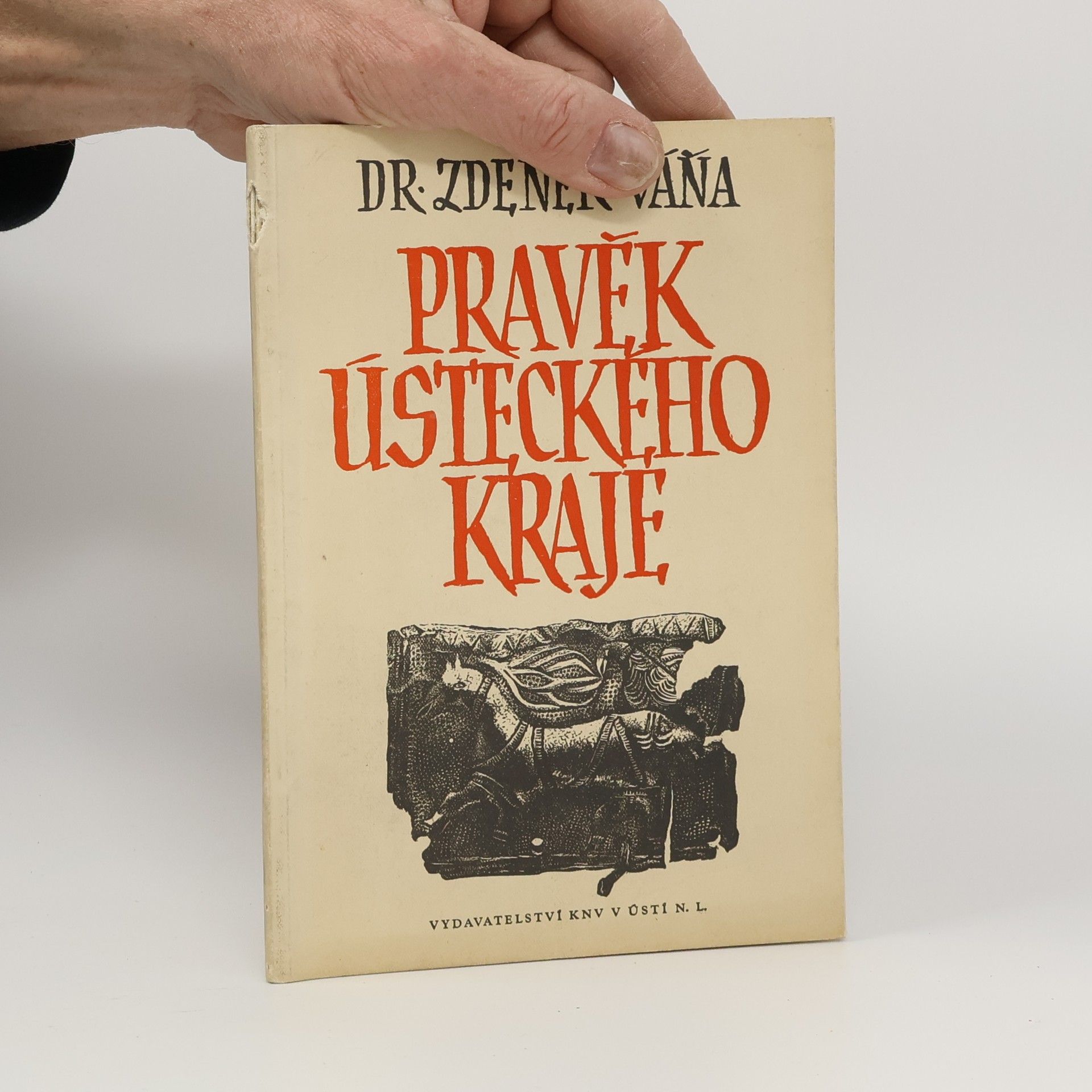 Zdeněk Váňa Pravěk Ústeckého kraje