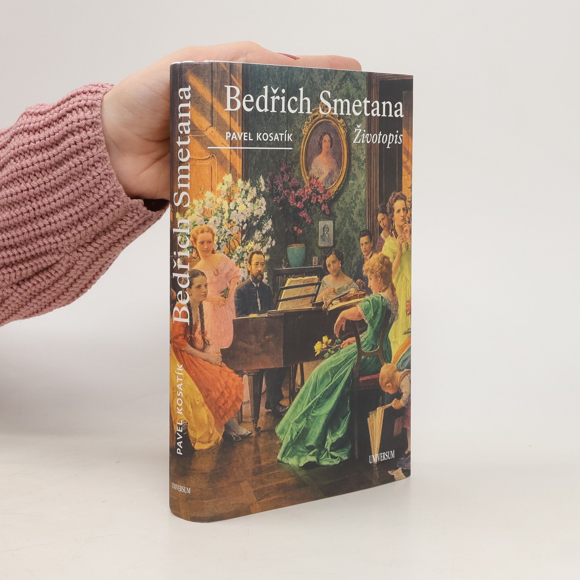 Pavel Kosatík Bedřich Smetana. Životopis