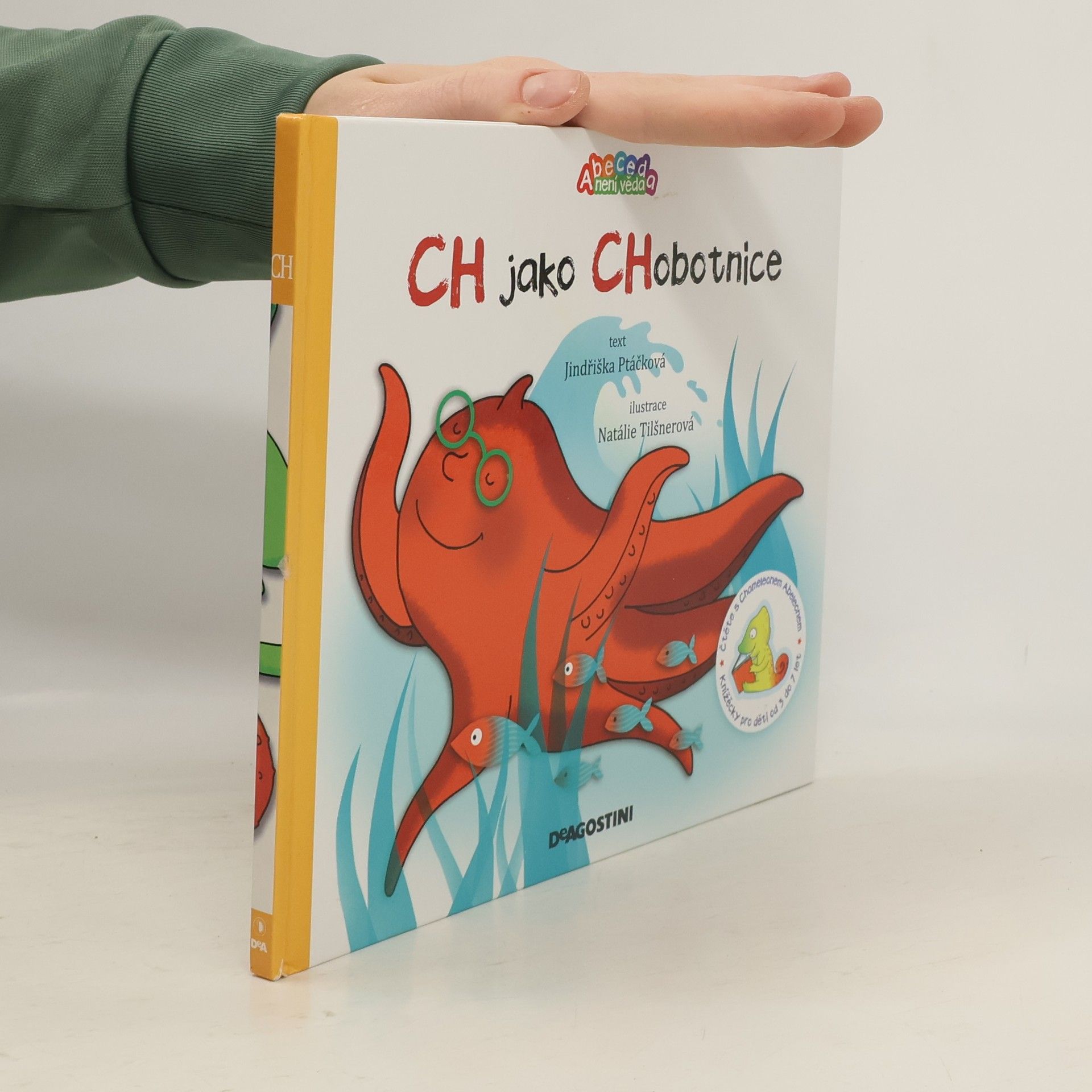 Jindřiška Ptáčková Ch jako Chobotnice