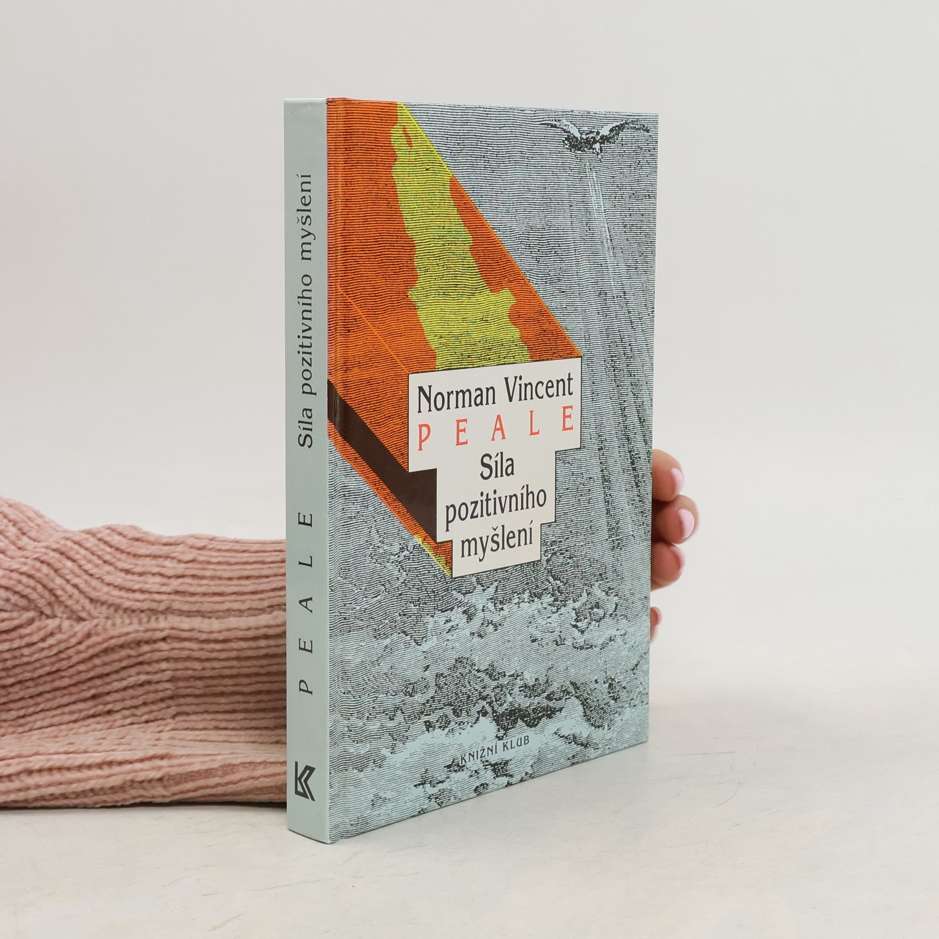 Norman Vincent Peale Síla pozitivního myšlení