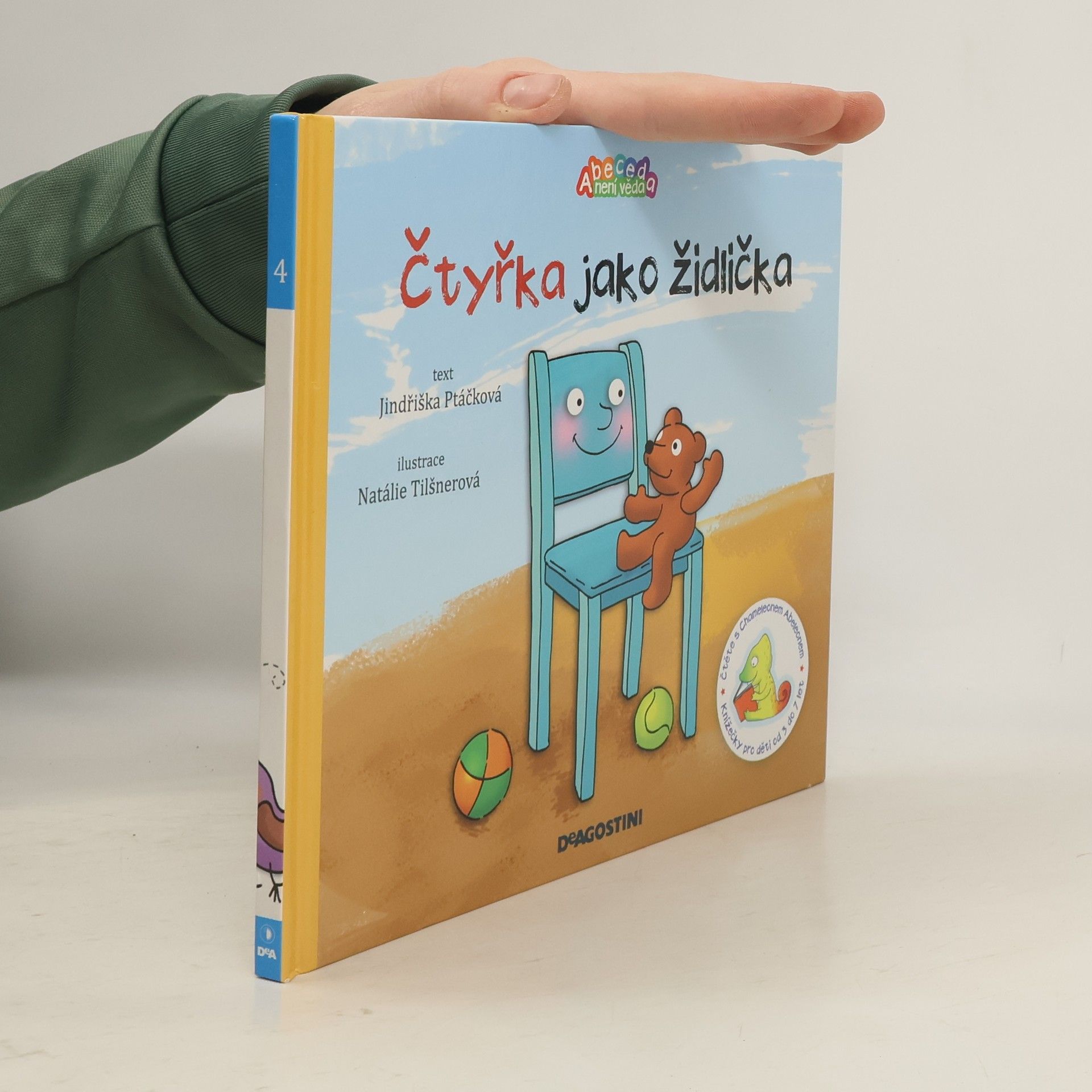 Jindřiška Ptáčková Čtyřka jako židlička