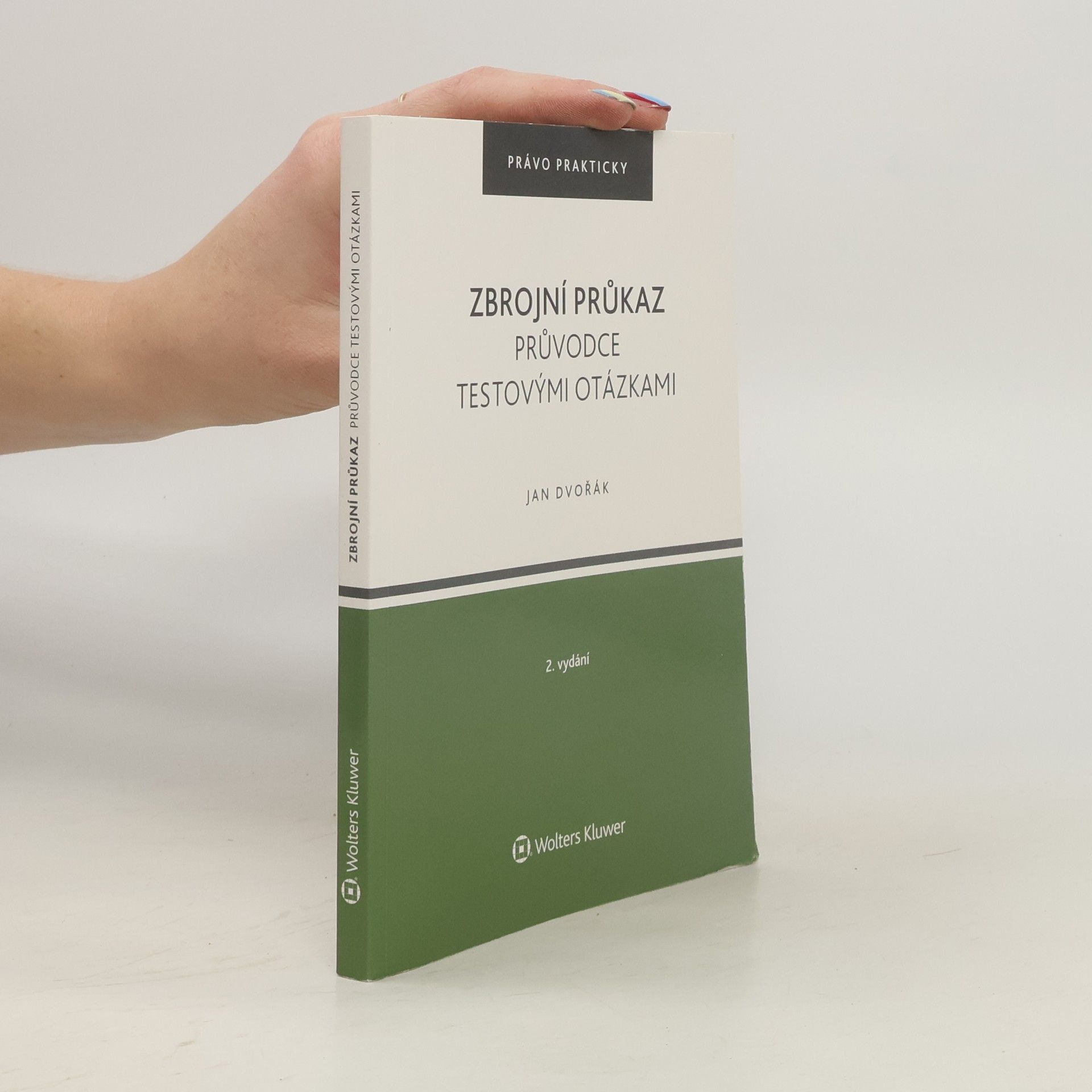 Jan Dvořák Zbrojní průkaz : průvodce testovými otázkami