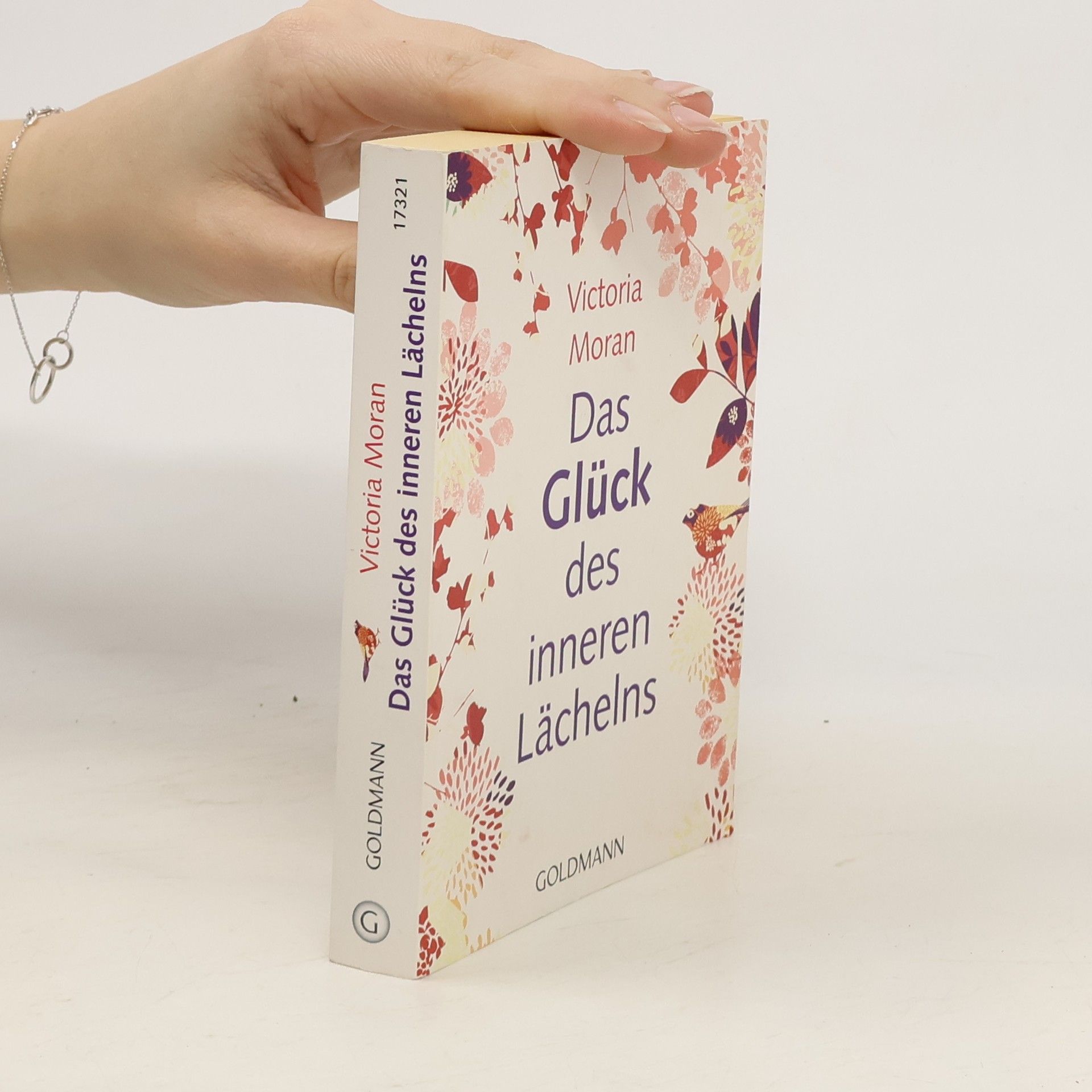 Victoria Moran Das Glück des inneren Lächelns