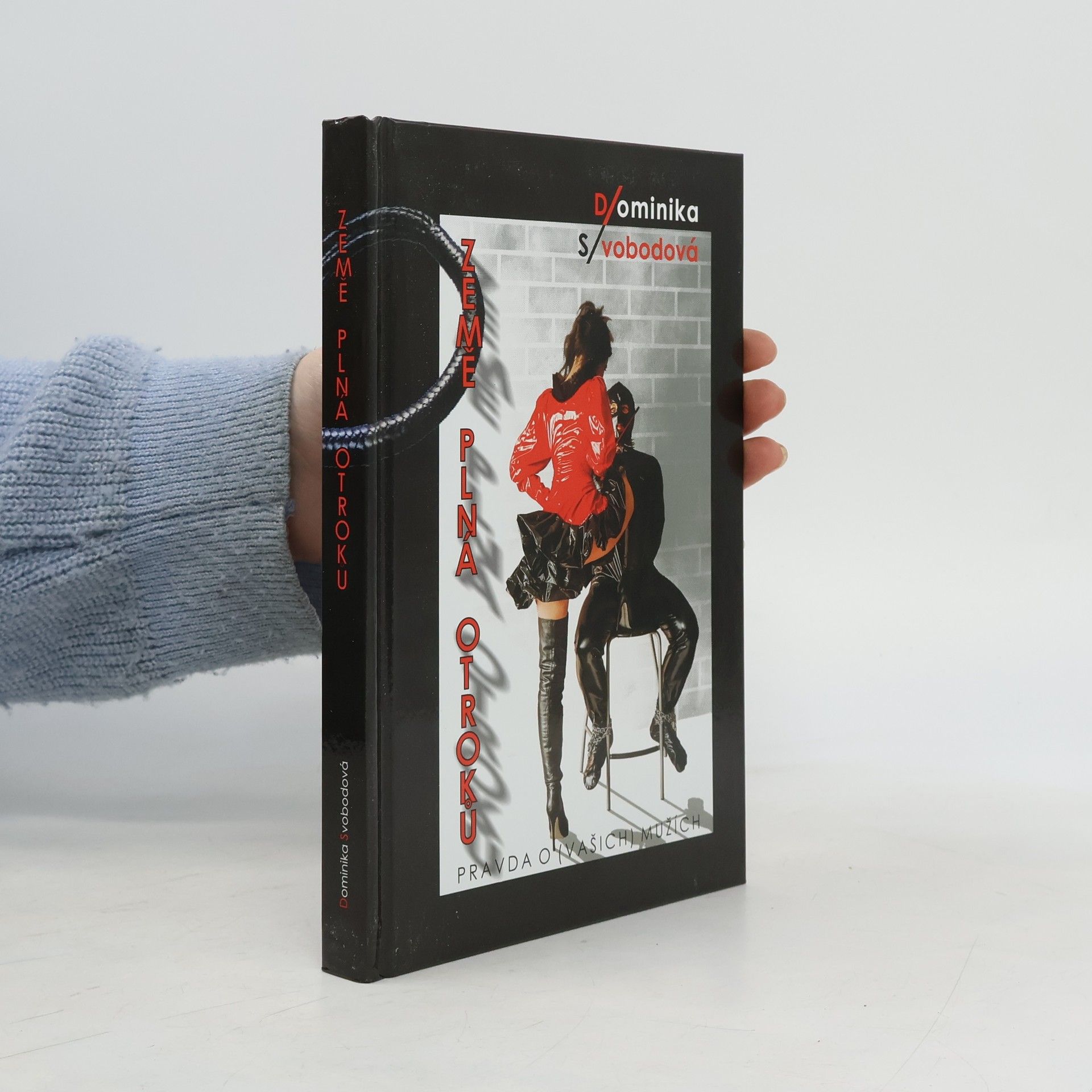 Dominika Svobodová Země plná otroků