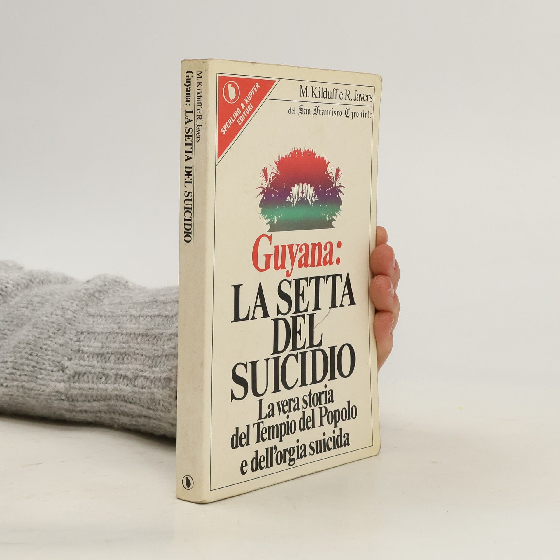 M. Kilduff Guyana. La Setta del Suicido