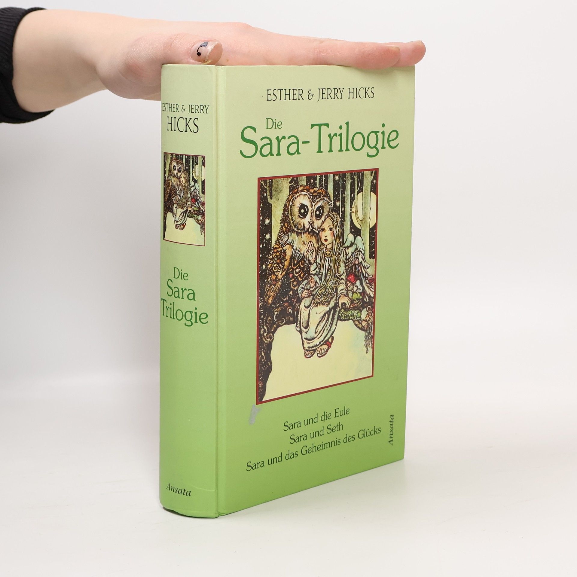 Esther Hicks Die Sara-Trilogie