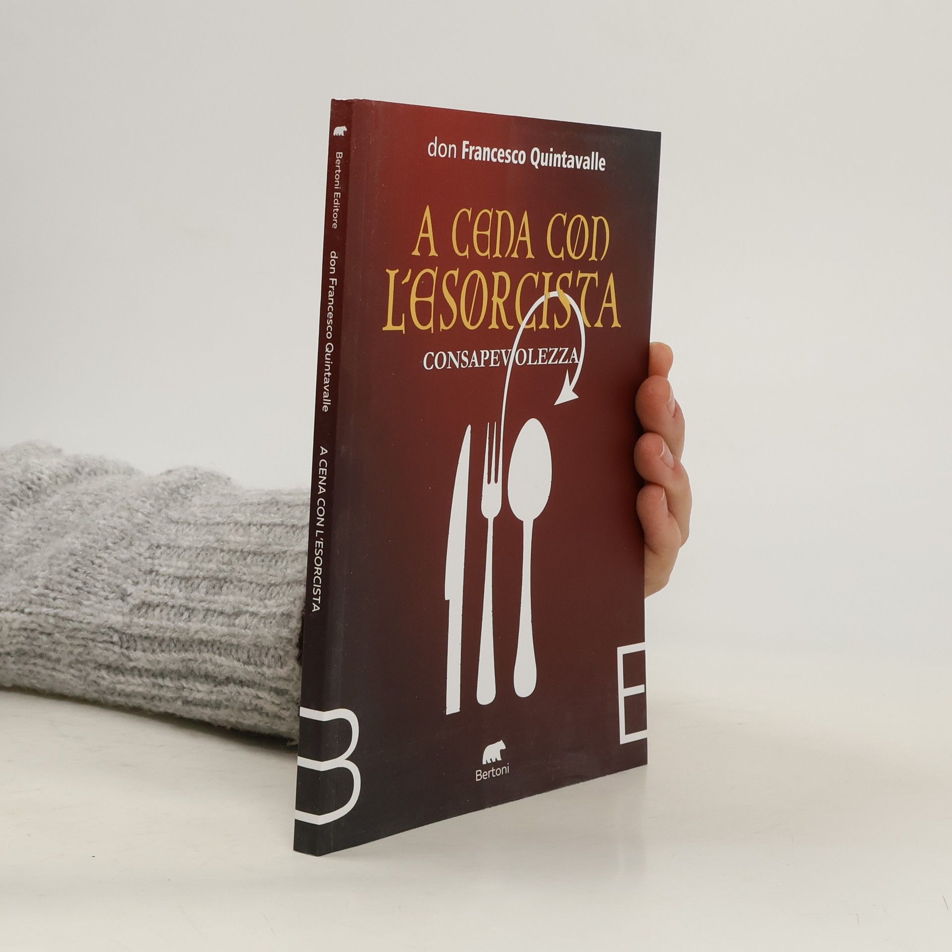 Don Francesco Quintavalle Consapevolezza. A cena con l'esorcista