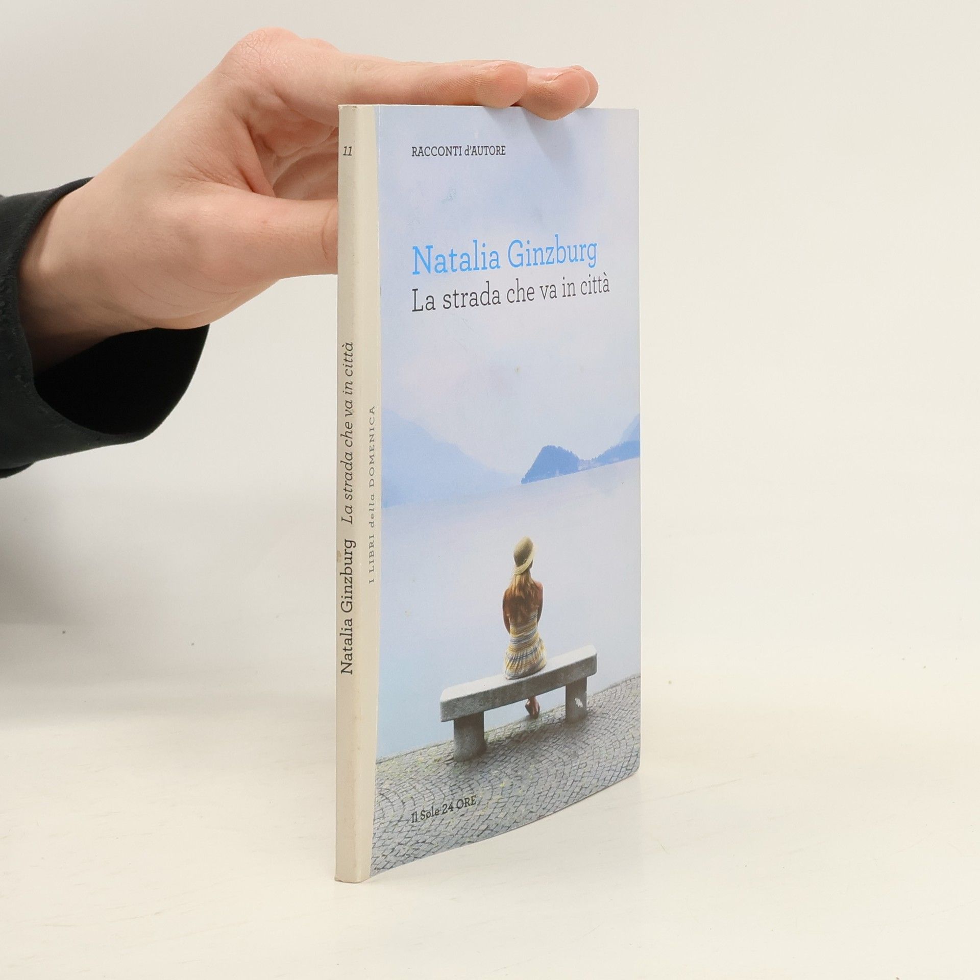 Natalia Ginzburg La strada che va in città