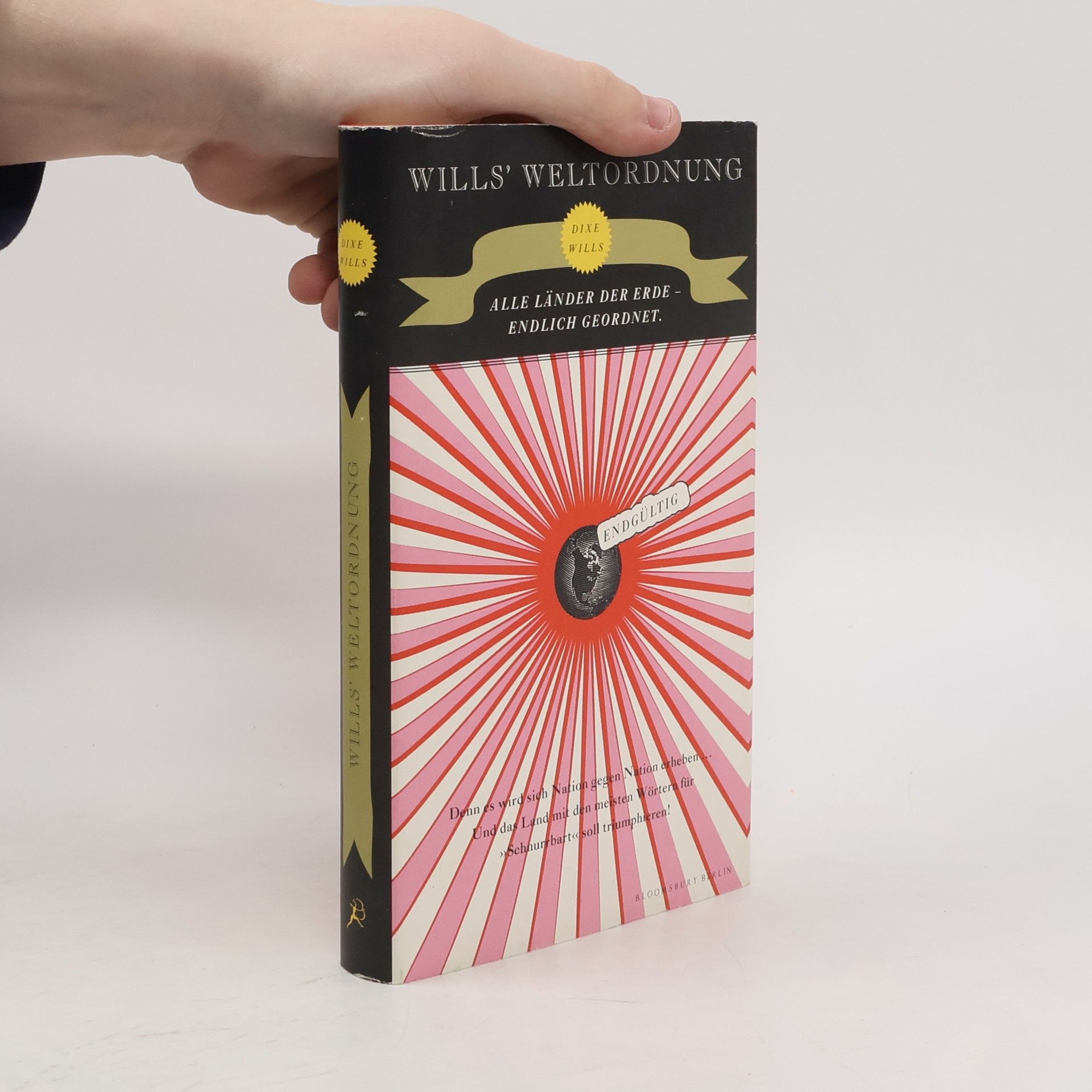 Dixe Wills Wills' Weltordnung