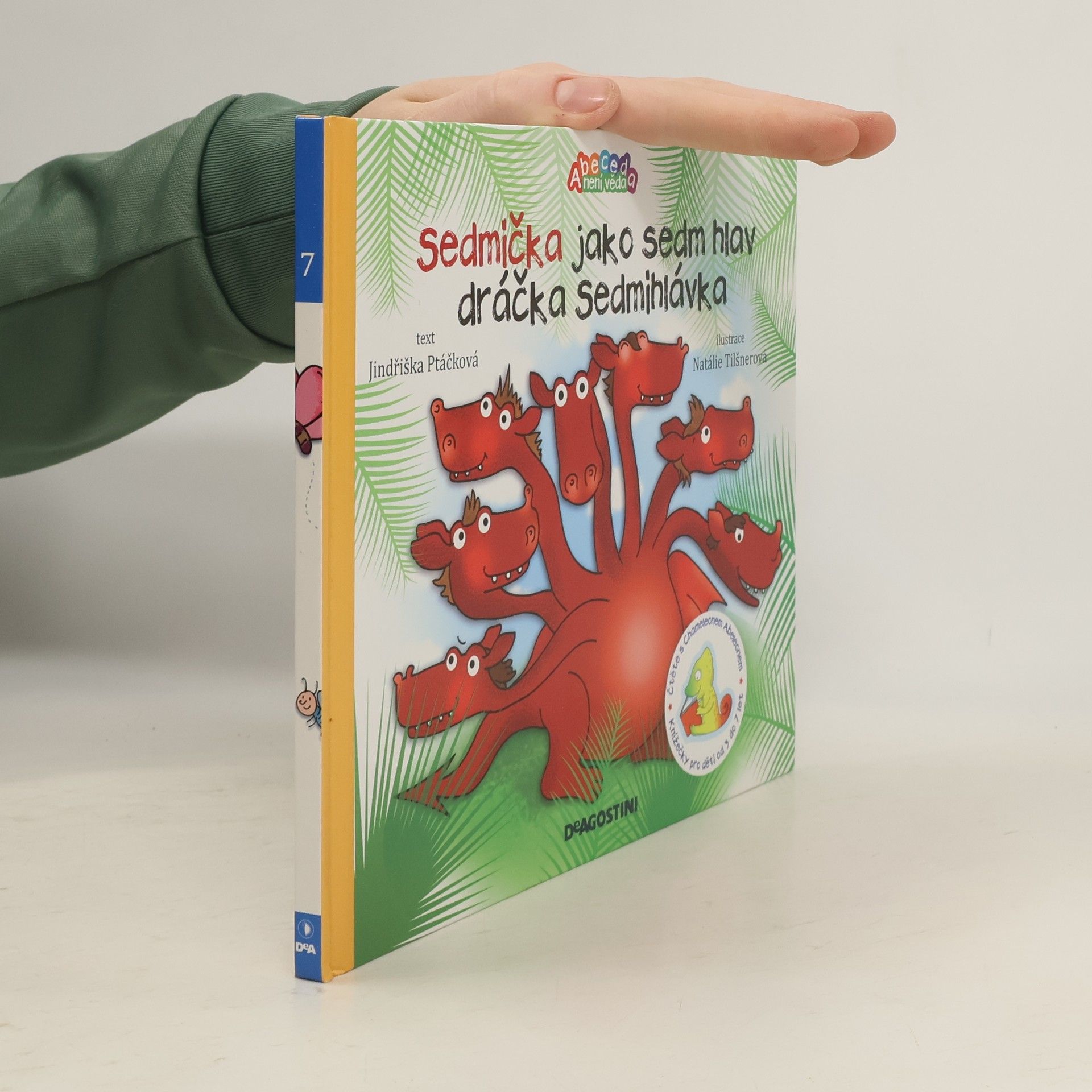 Jindřiška Ptáčková Sedmička jako sedm hlav dráčka sedmihlávka