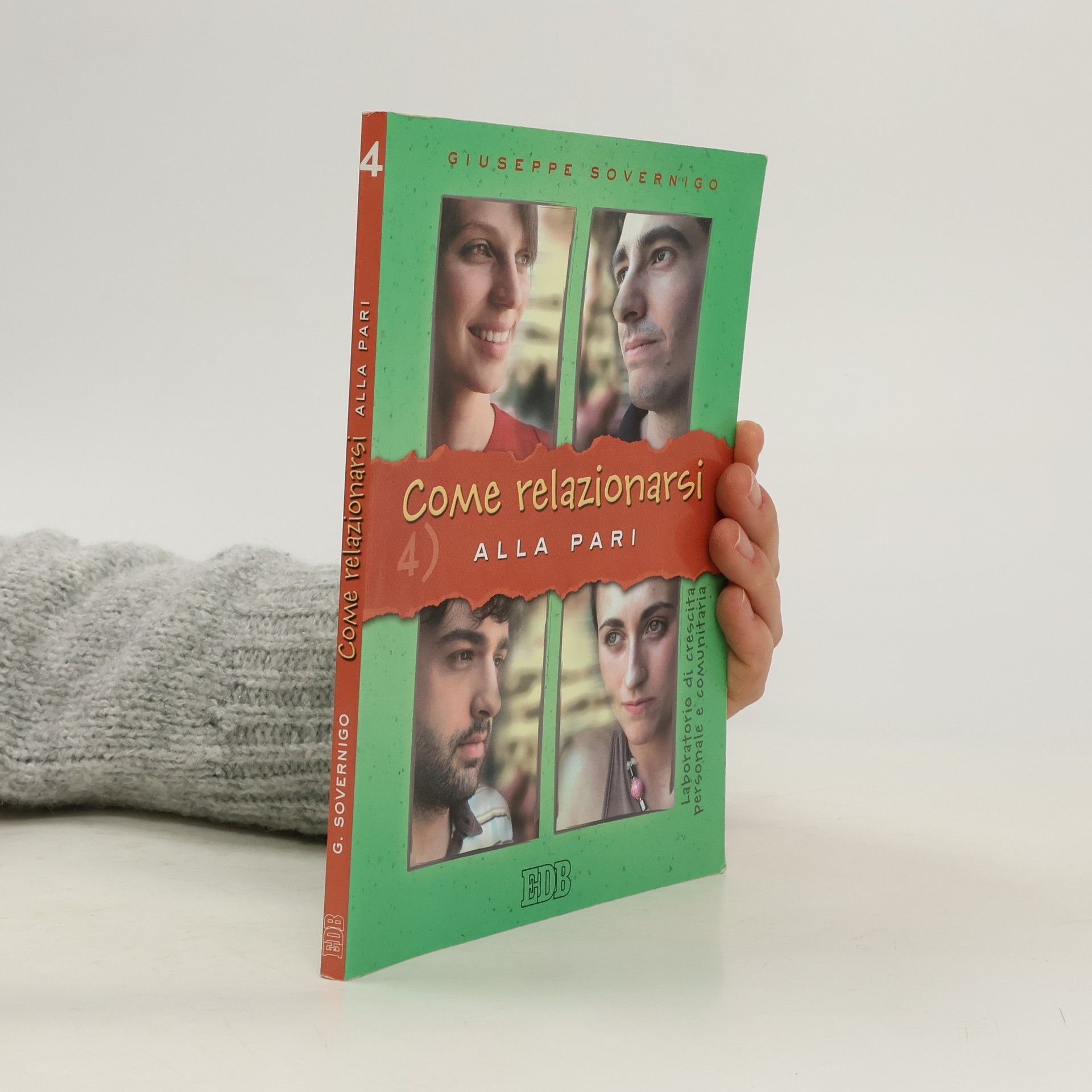 Come relazionarsi. Laboratorio di crescita personale e comunitaria